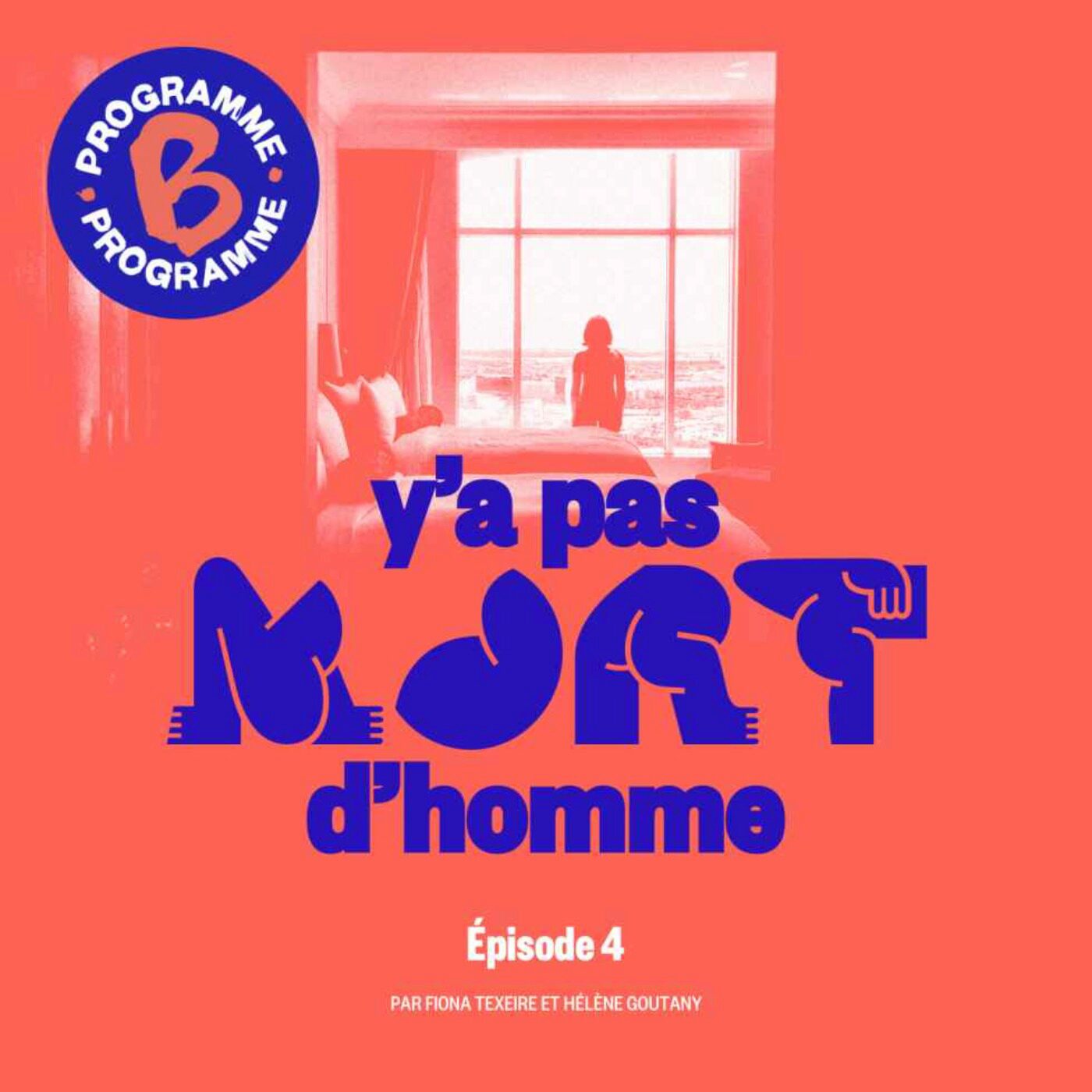 Y’a pas mort d’homme | Épisode 4