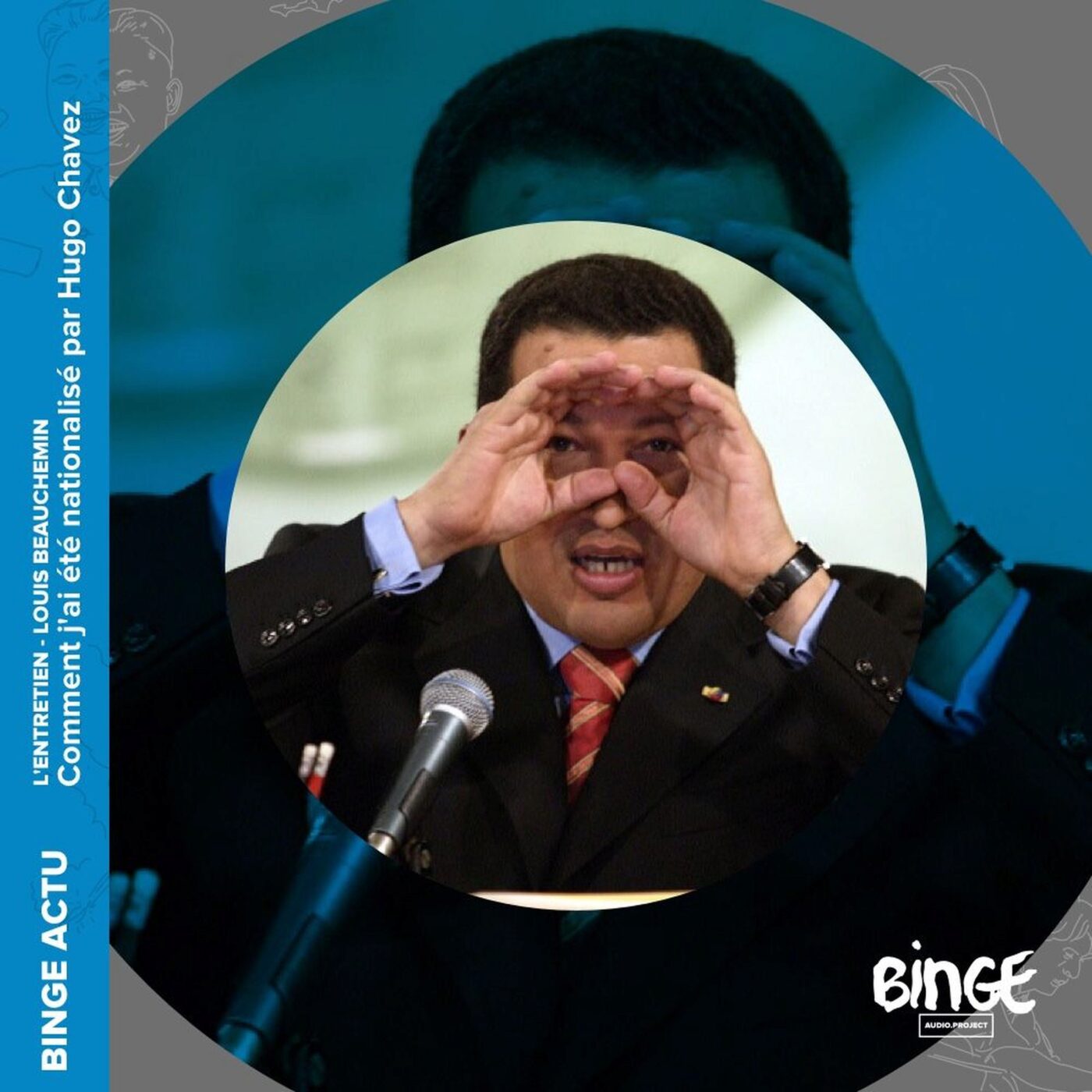 Louis Beauchemin : Comment j'ai été nationalisé par Hugo Chavez