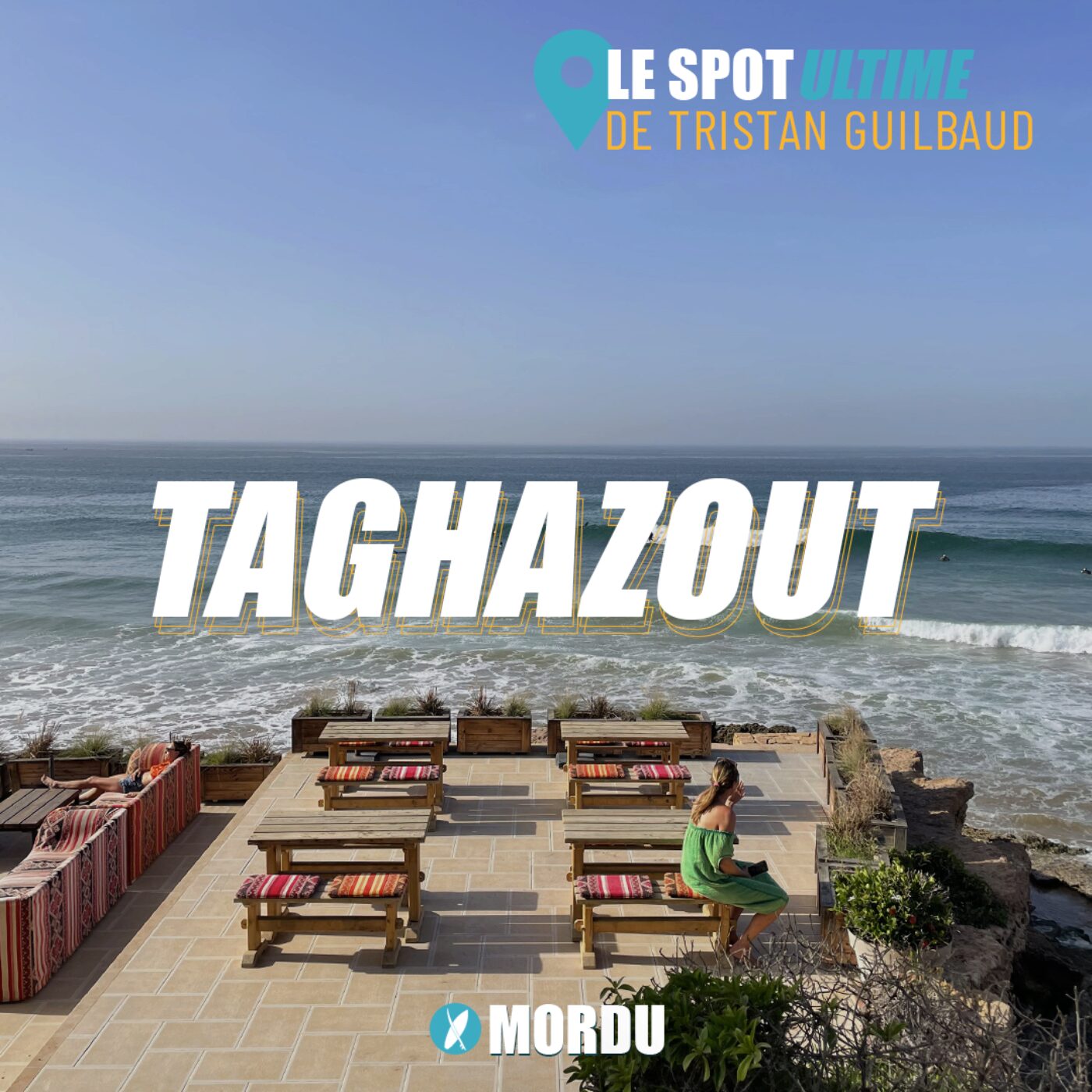 TAGHAZOUT : Le Spot Ultime de Tristan Guilbaud