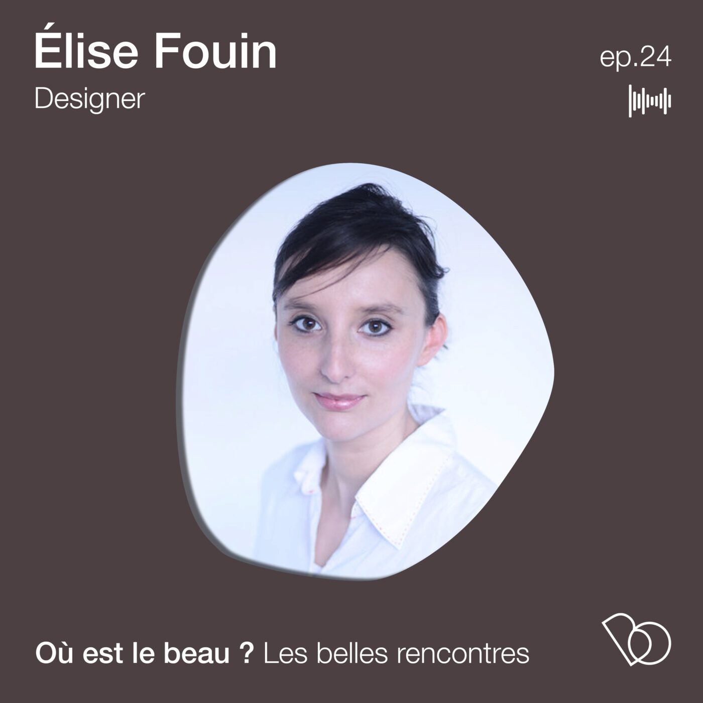 #24. Elise Fouin - Designer