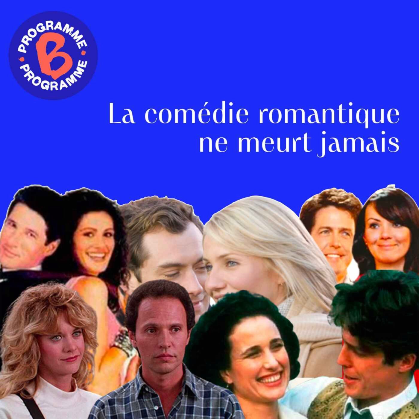 La comédie romantique ne meurt jamais