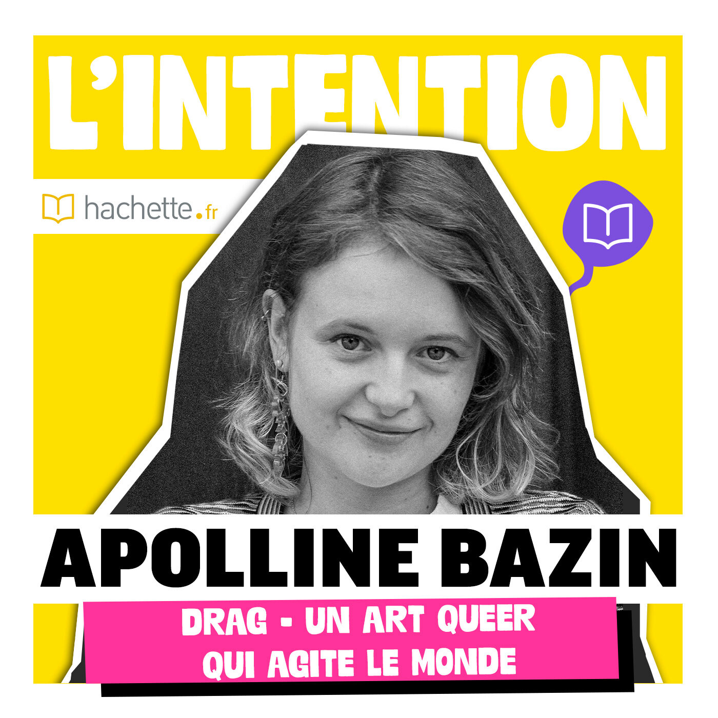 « Drag » d’Apolline Bazin : quatre lettres qui agitent le monde 