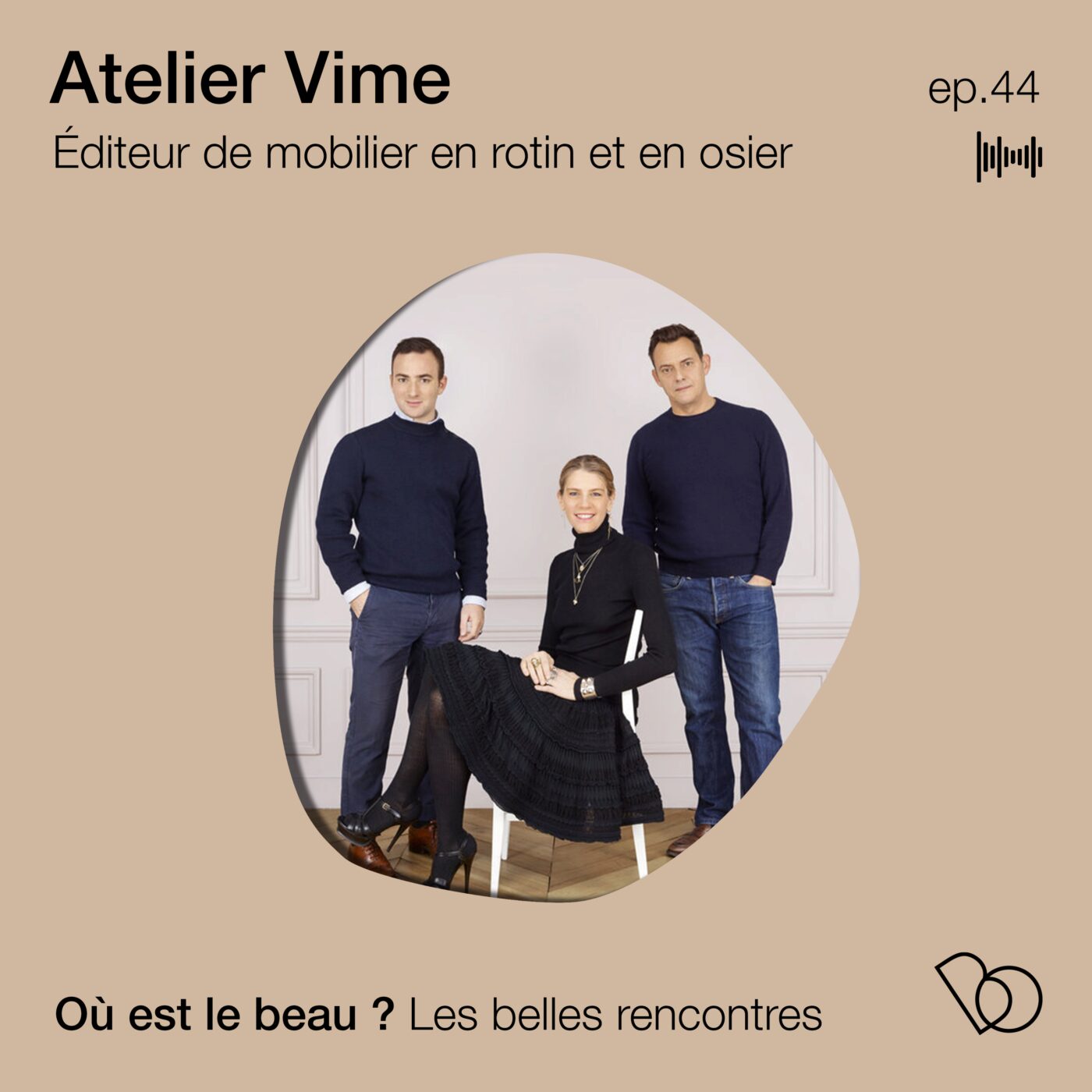 #44. ATELIER VIME - Editeur de mobilier en rotin et en osier