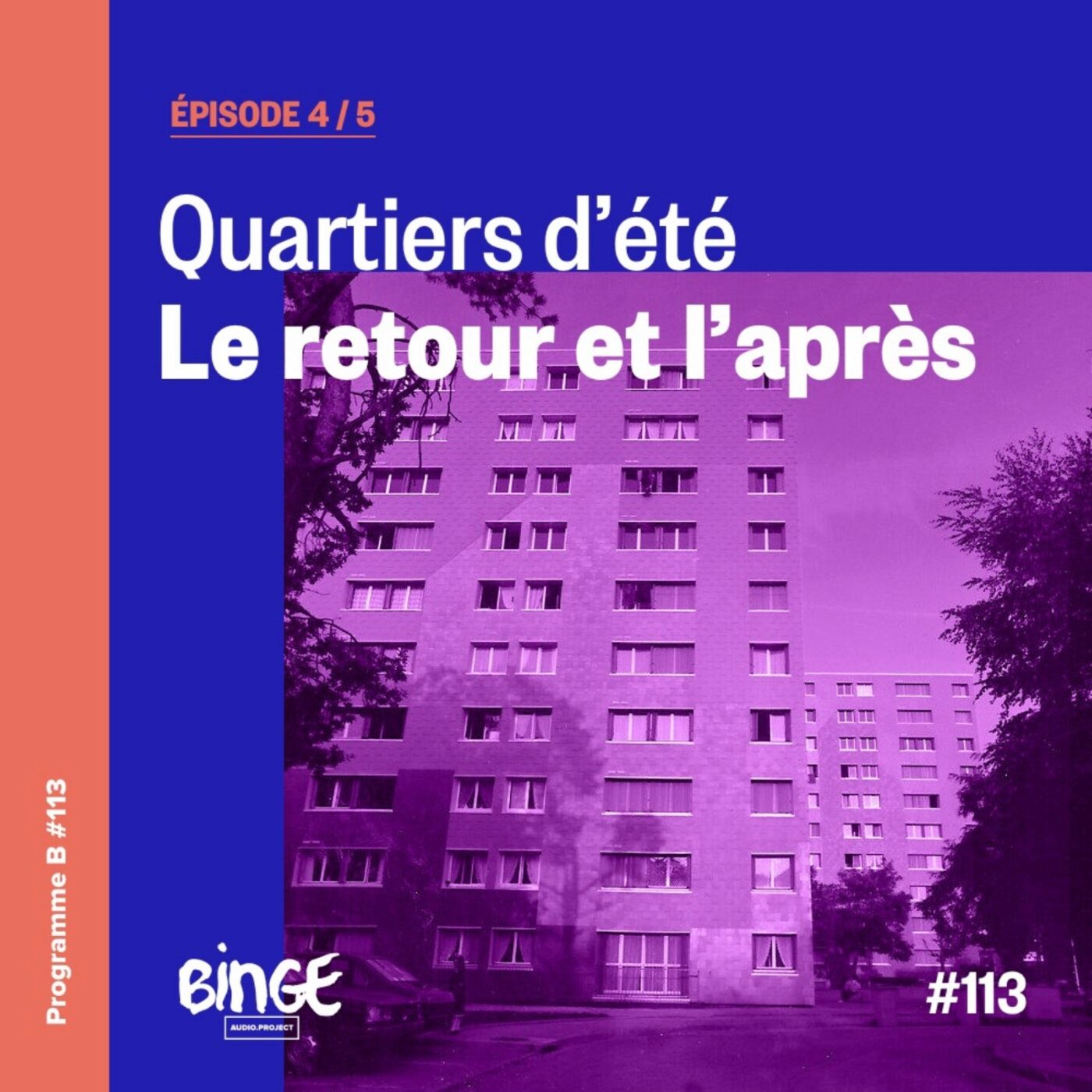 Quartiers d'été - Le retour et l'après