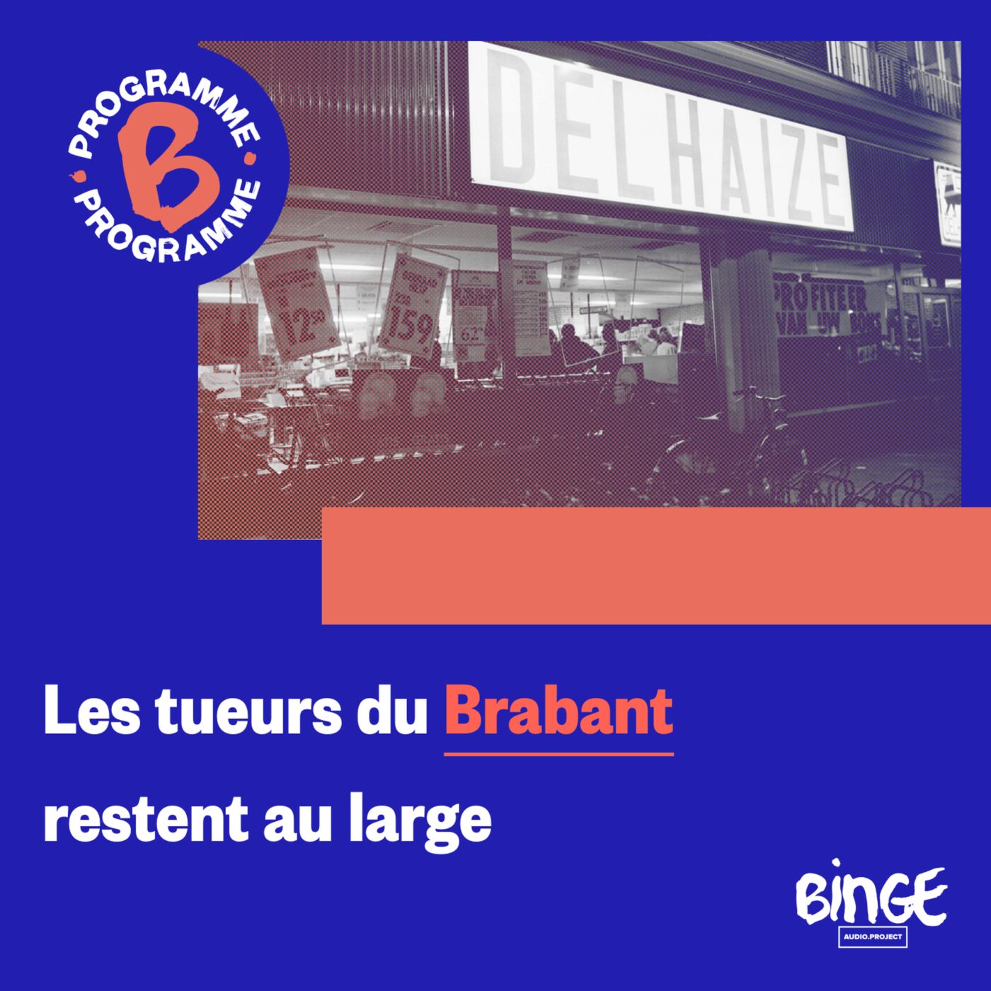 Les tueurs du Brabant restent au large