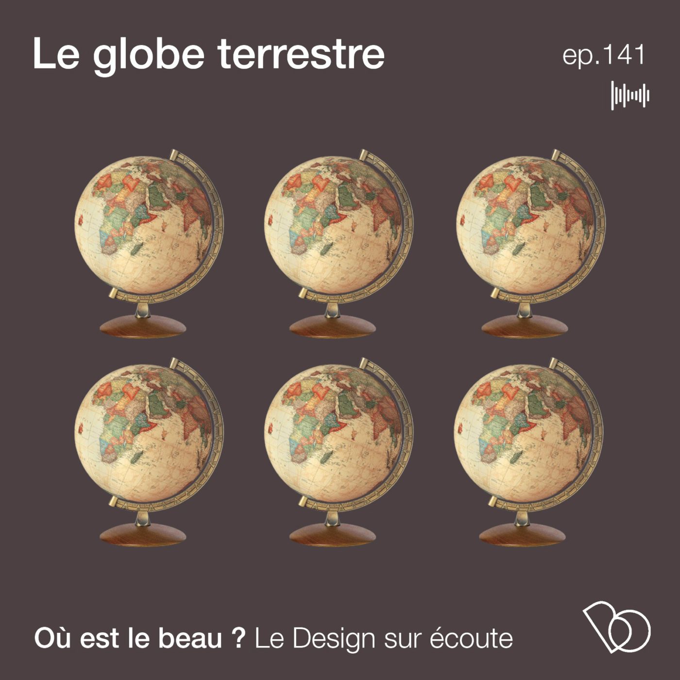 #141 - L'histoire du globe terrestre 🌍 (Design sur écoute)