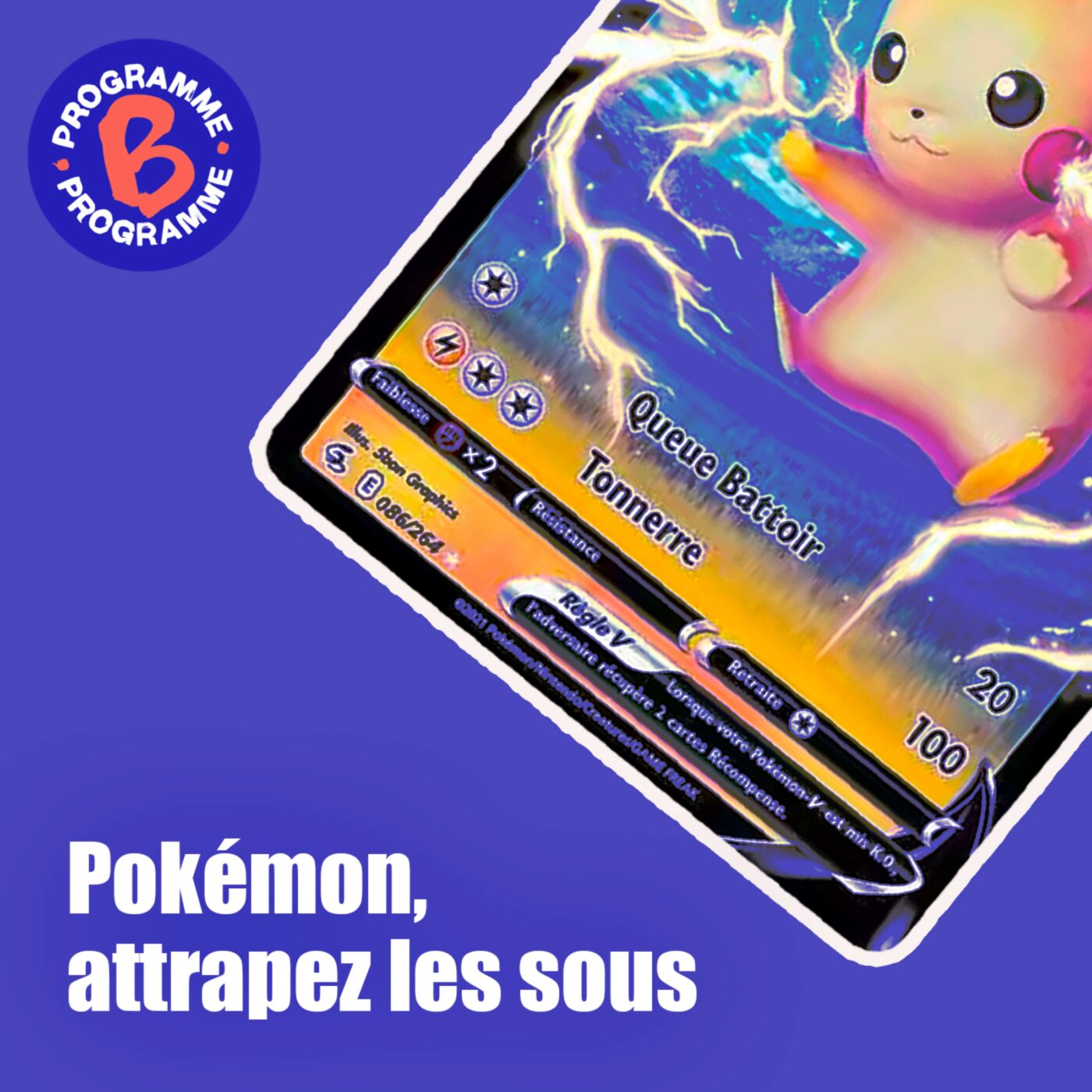 Pokémon, attrapez les sous