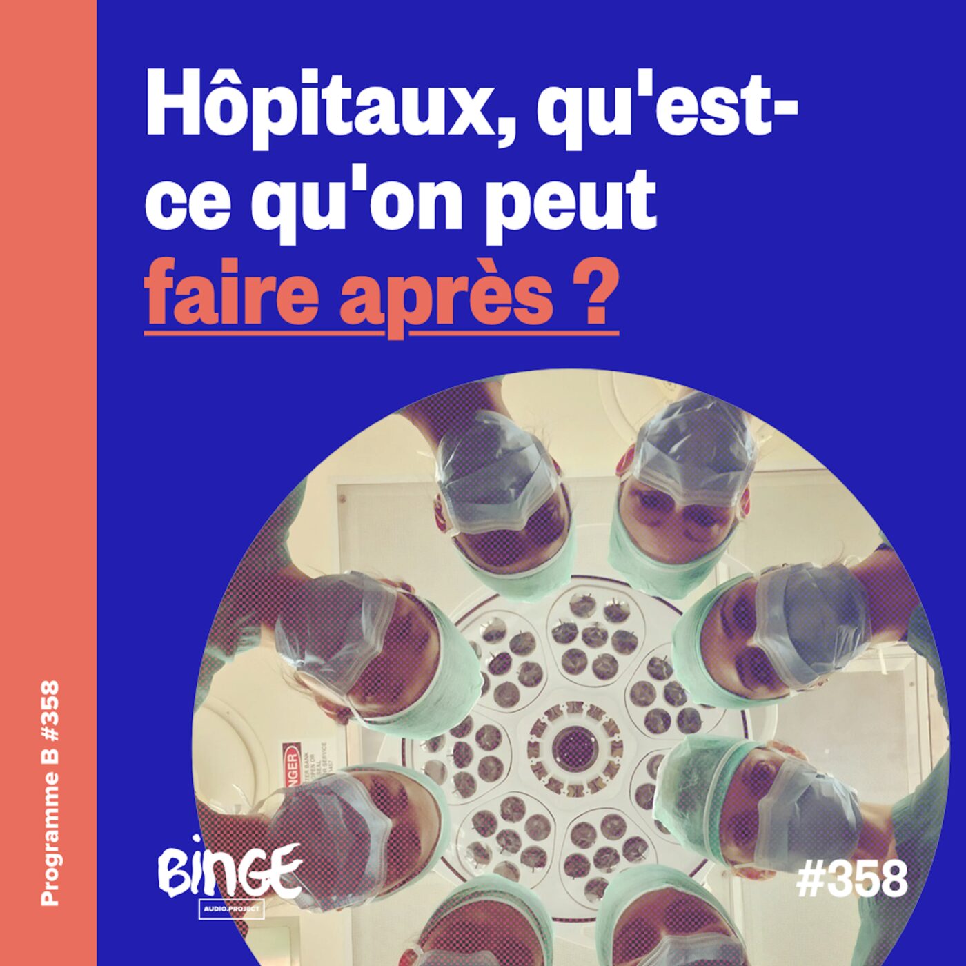 Hôpitaux, qu'est-ce qu'on peut faire après ? (2/2)