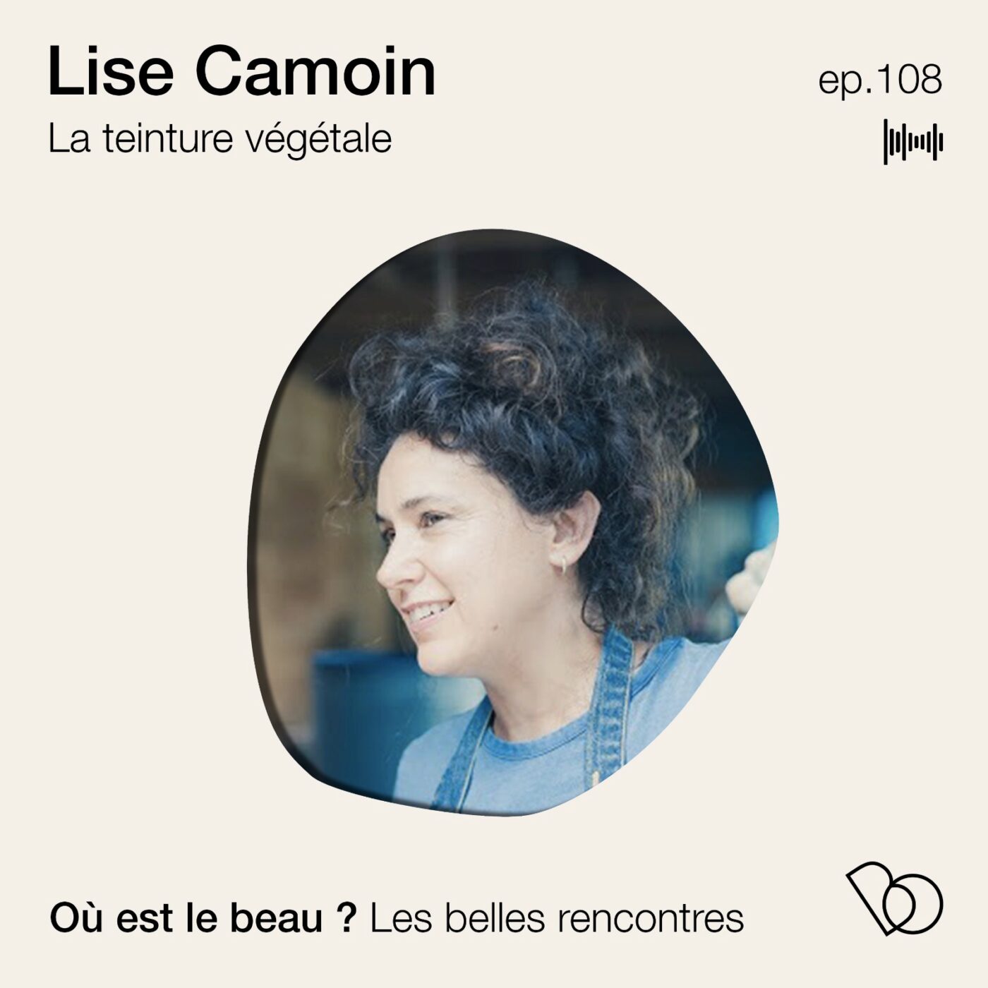 #108 - La teinture végétale avec Lise Camoin
