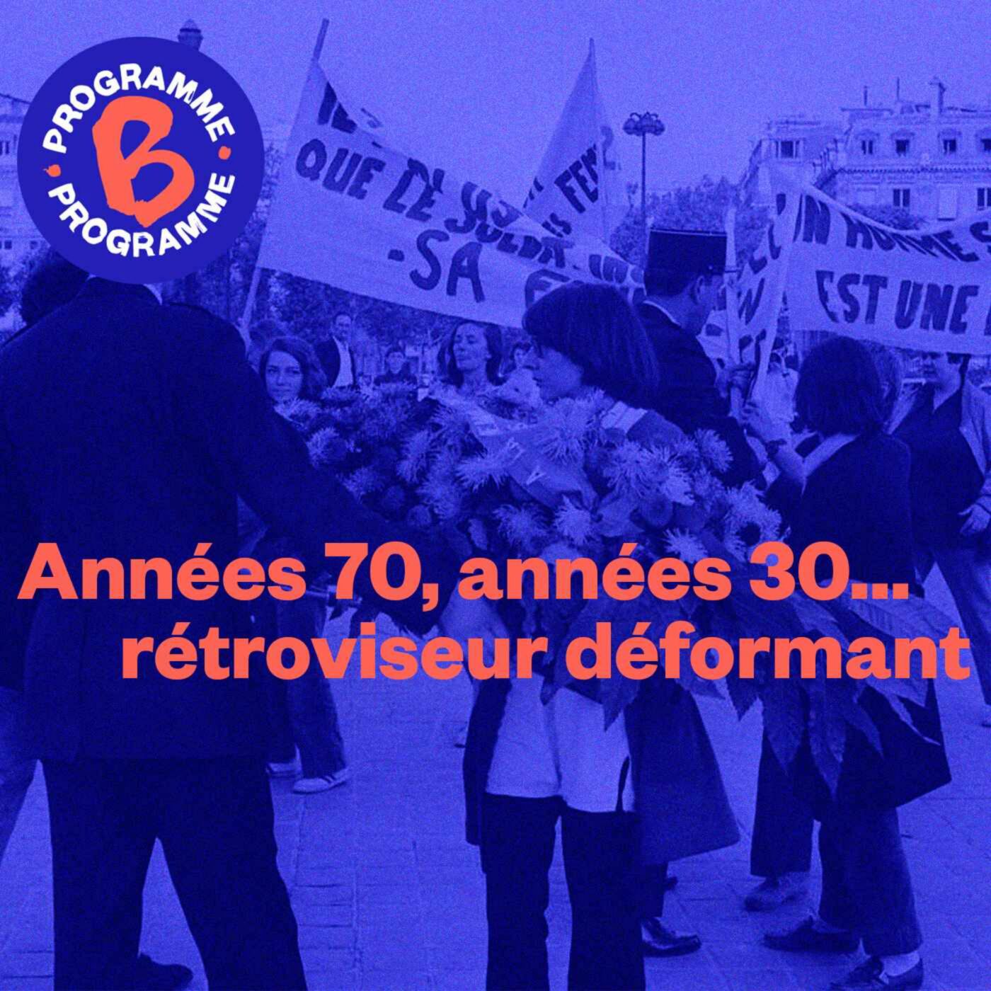 Années 70, années 30... rétroviseur déformant