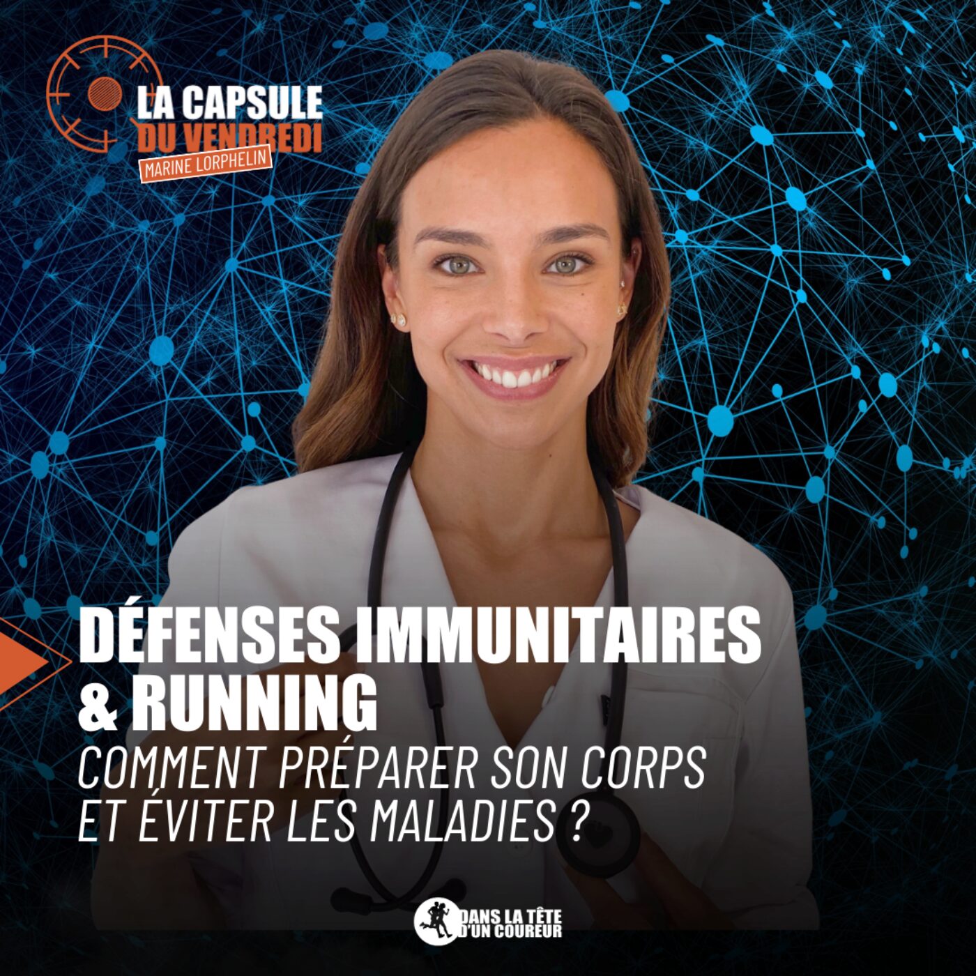Défense Immunitaire & Running : Préparer Son Corps et Éviter les Maladies (w. Dr Marine...