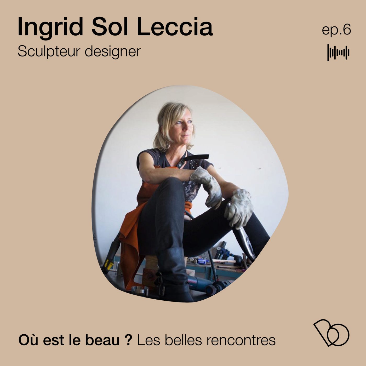 #6. Ingrid Sol Leccia - Sculpteur Designer