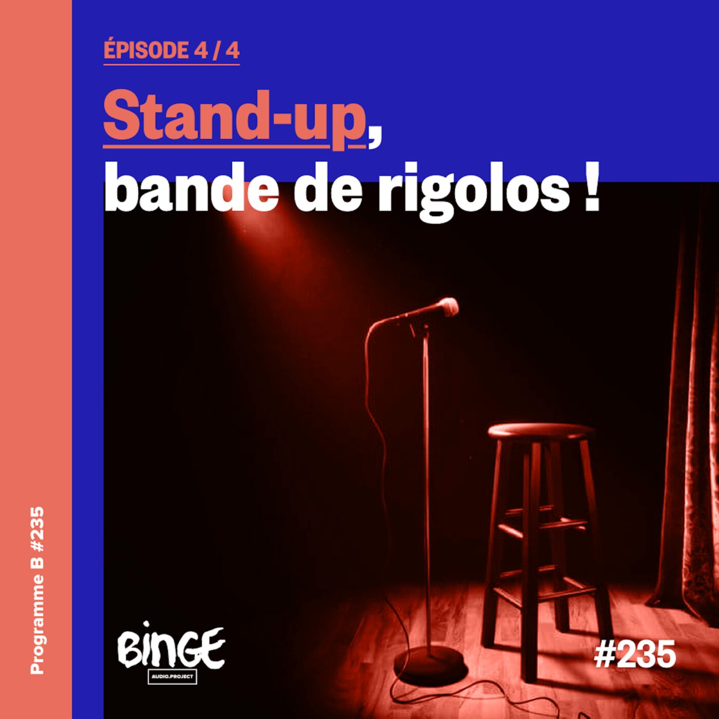 Stand-up, bande de rigolos ! | Épisode 4