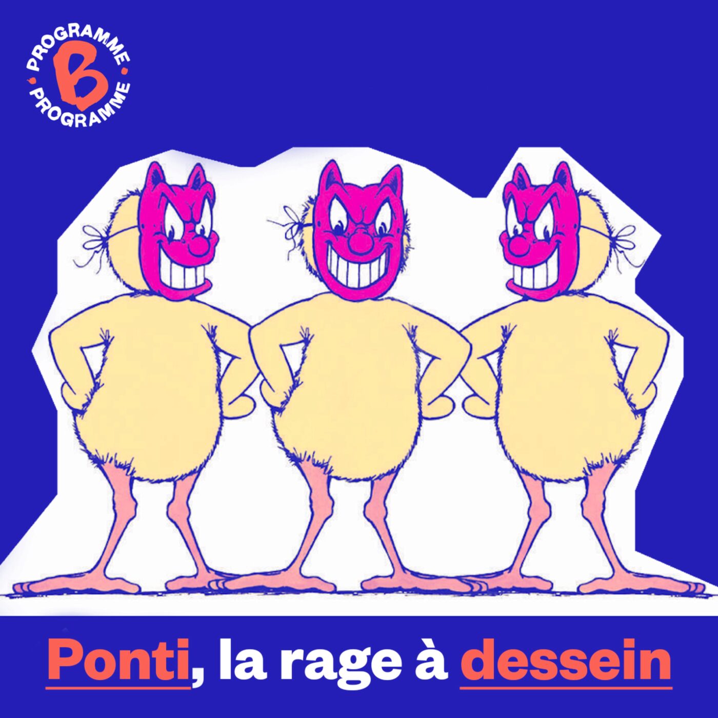 Claude Ponti, la rage à dessein | 1/2