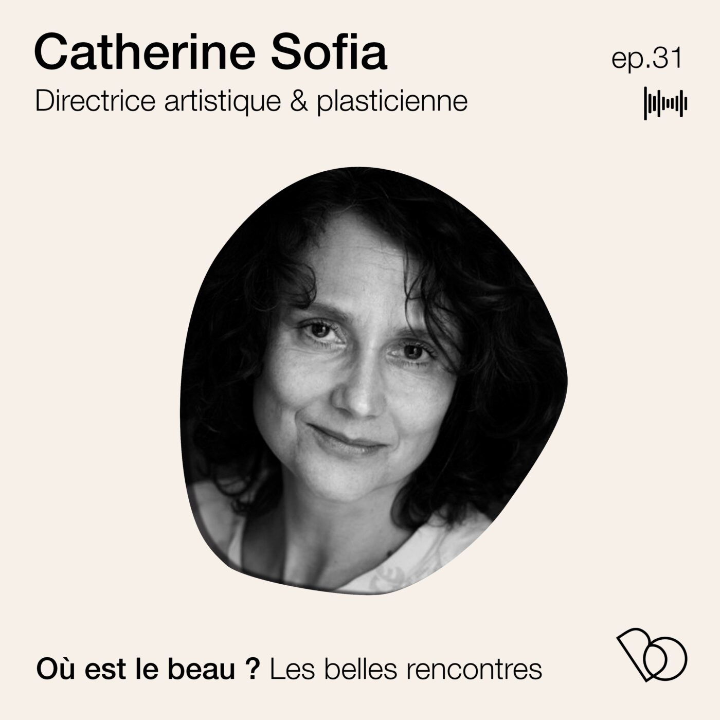 #31. Catherine Sofia - Graphiste, Directrice artistique & Plasticienne