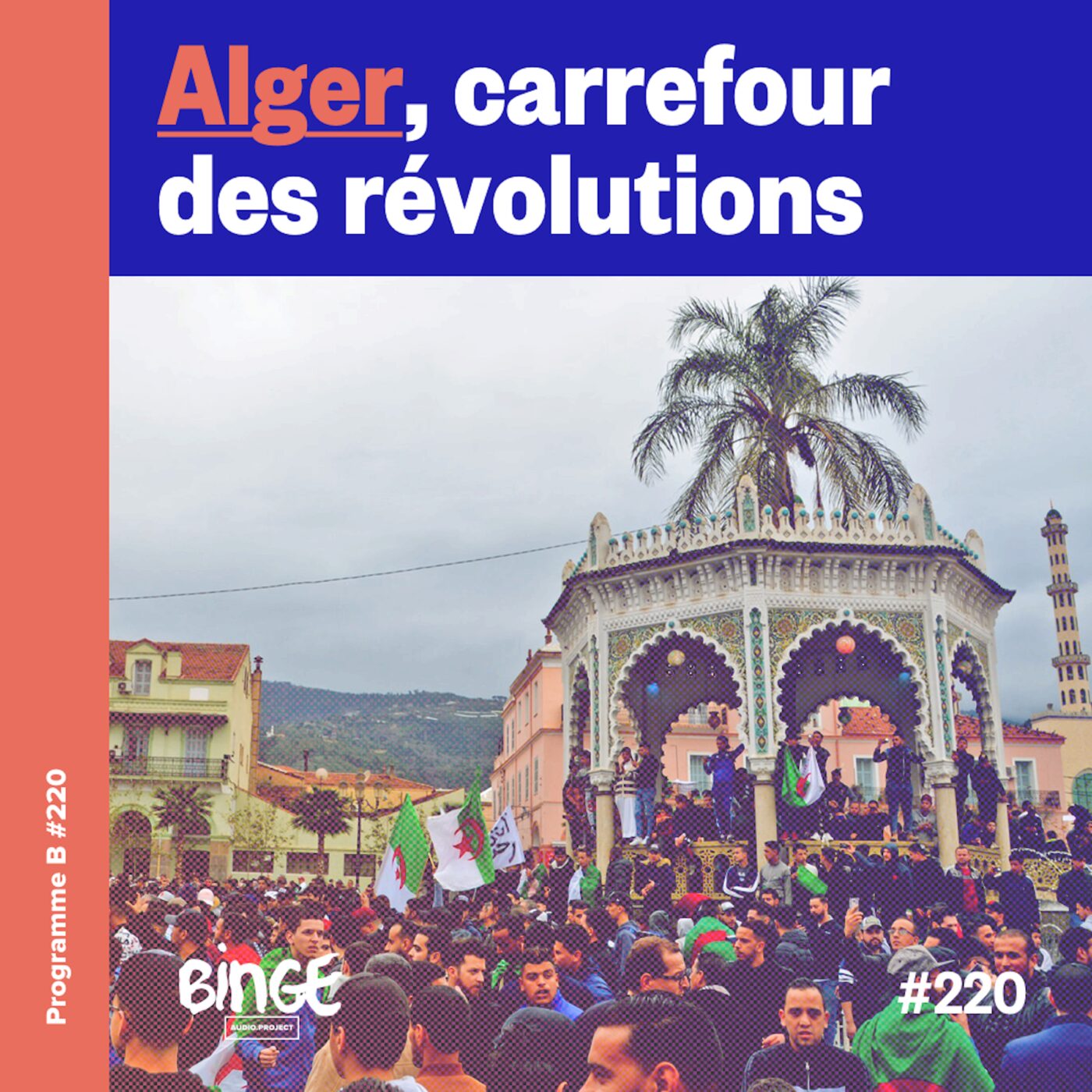 Alger, carrefour des révolutions