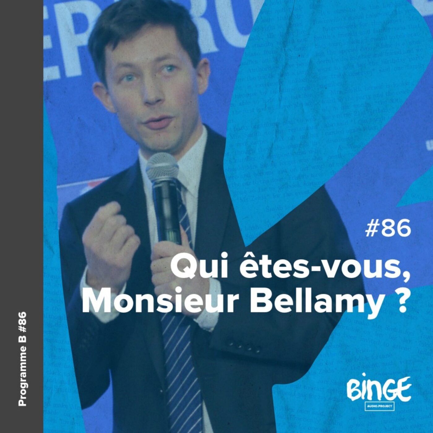 Qui êtes-vous, Monsieur Bellamy ?