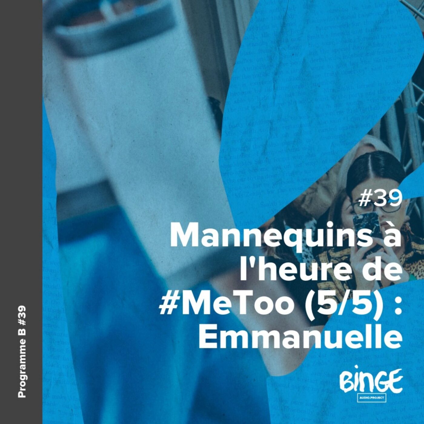 Mannequins à l'heure de #MeToo (5/5) : Emmanuelle