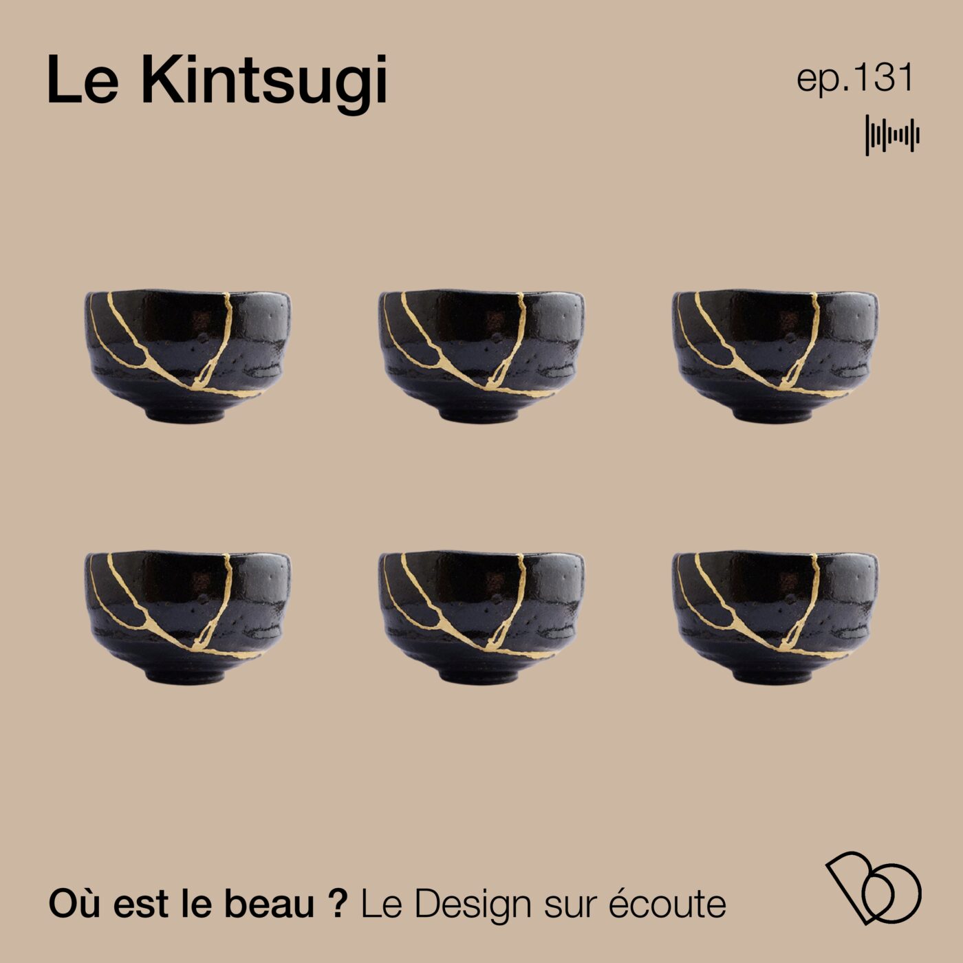 #131 - l'histoire du Kintsugi - où comment la réparation devient un art et même une philosophie...