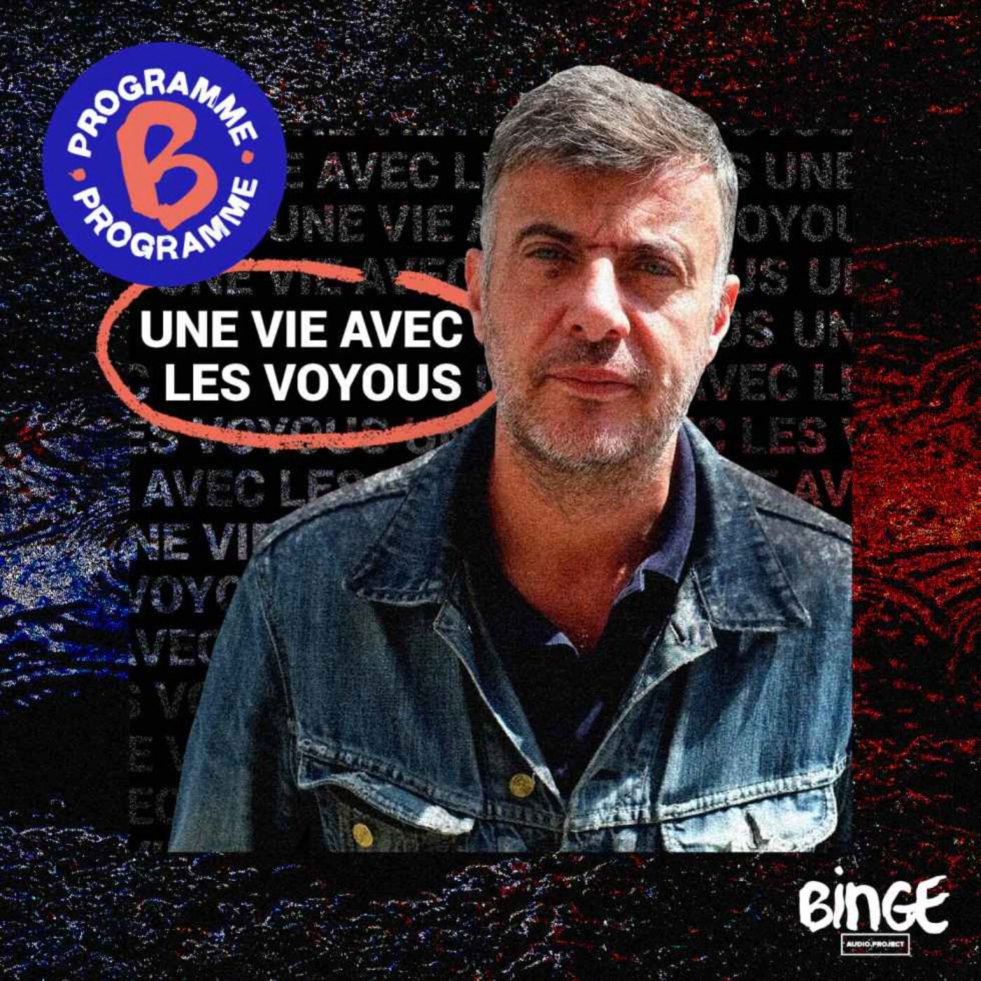 Une vie avec les voyous | 1/7