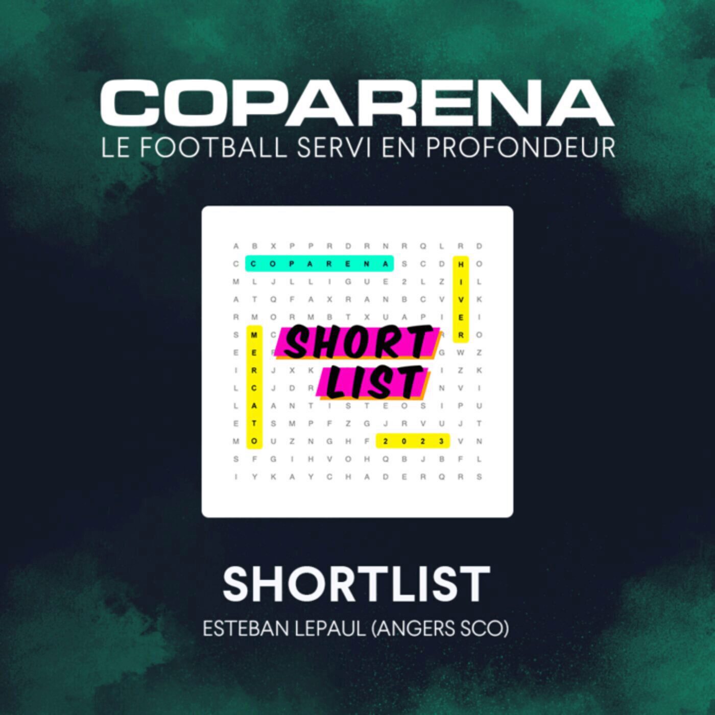[Shortlist] Esteban Lepaul (Angers) : En pleine ascension