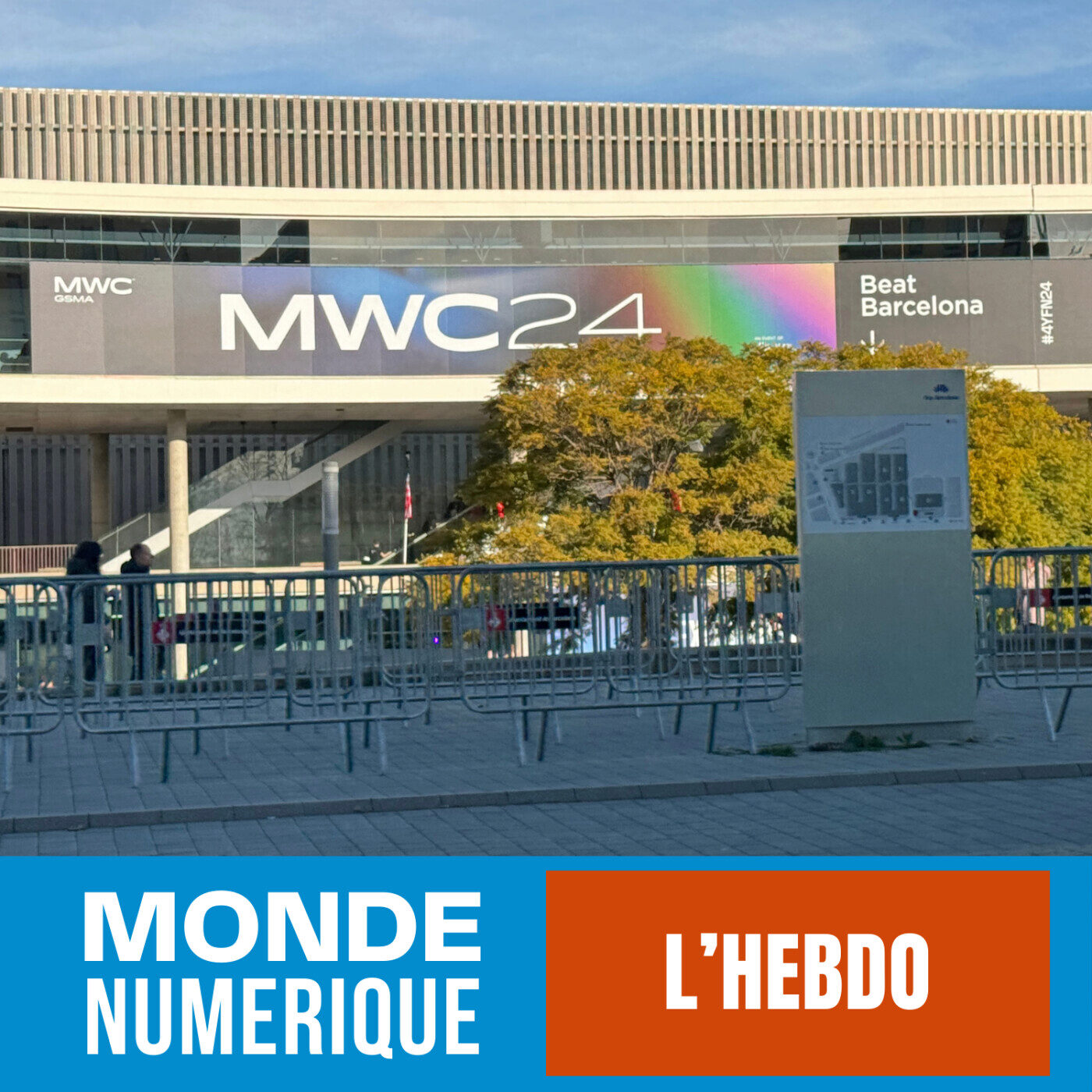 (L'HEBDO) Spécial Mobile World Congress (MWC) de Barcelone