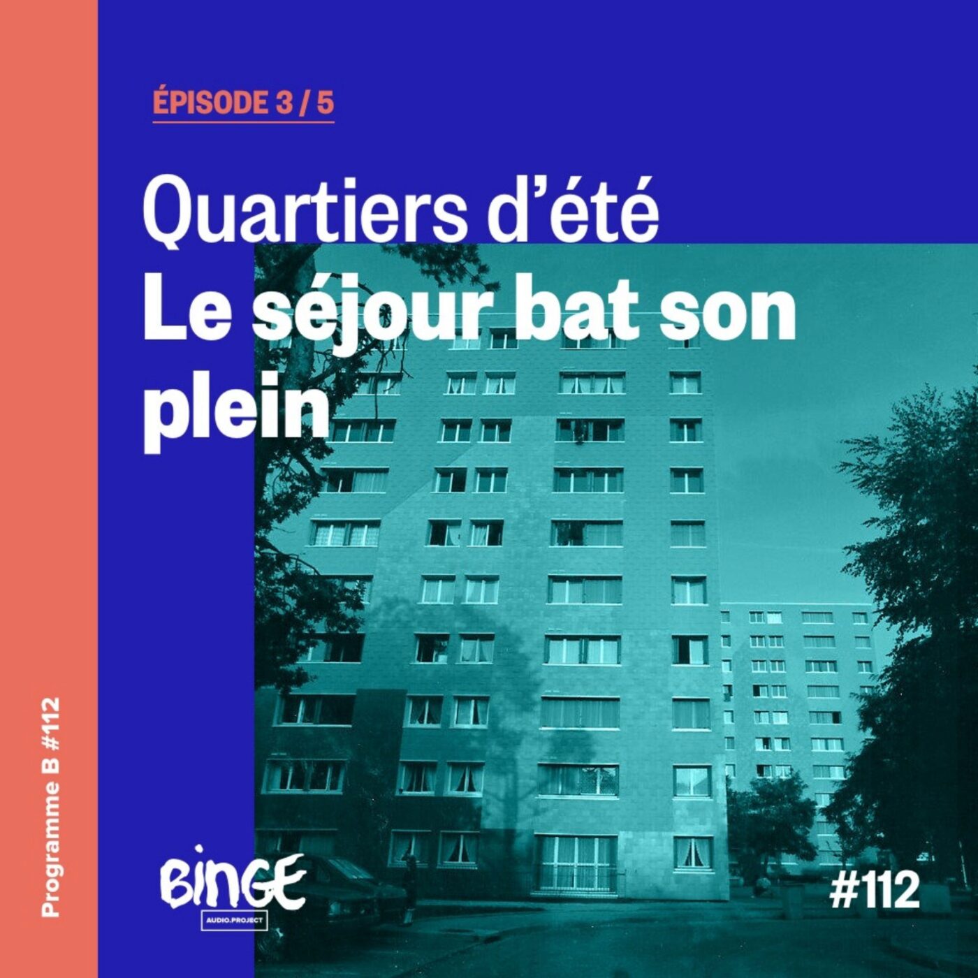 Quartiers d'été - Le séjour bat son plein