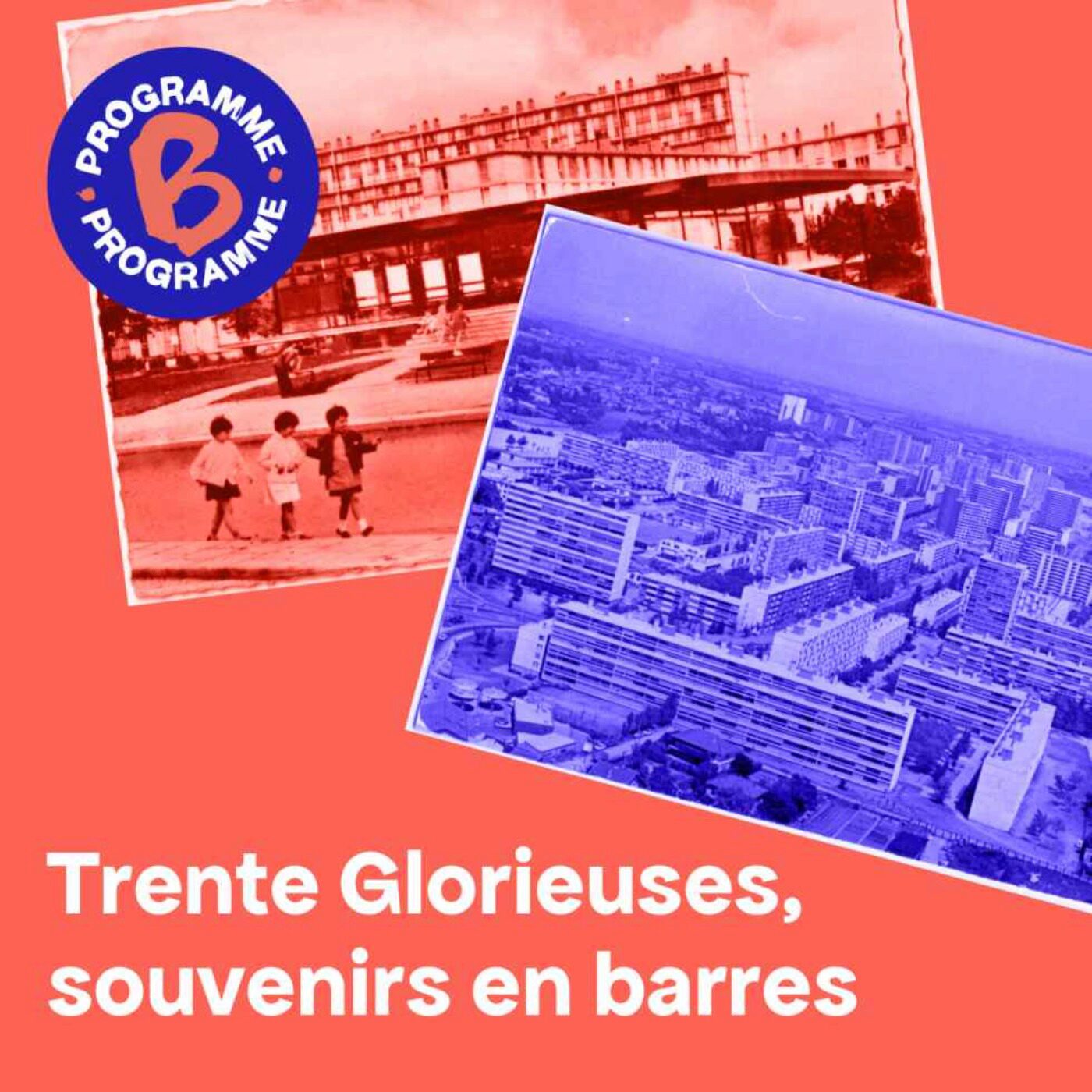 Trente Glorieuses, souvenirs en barres
