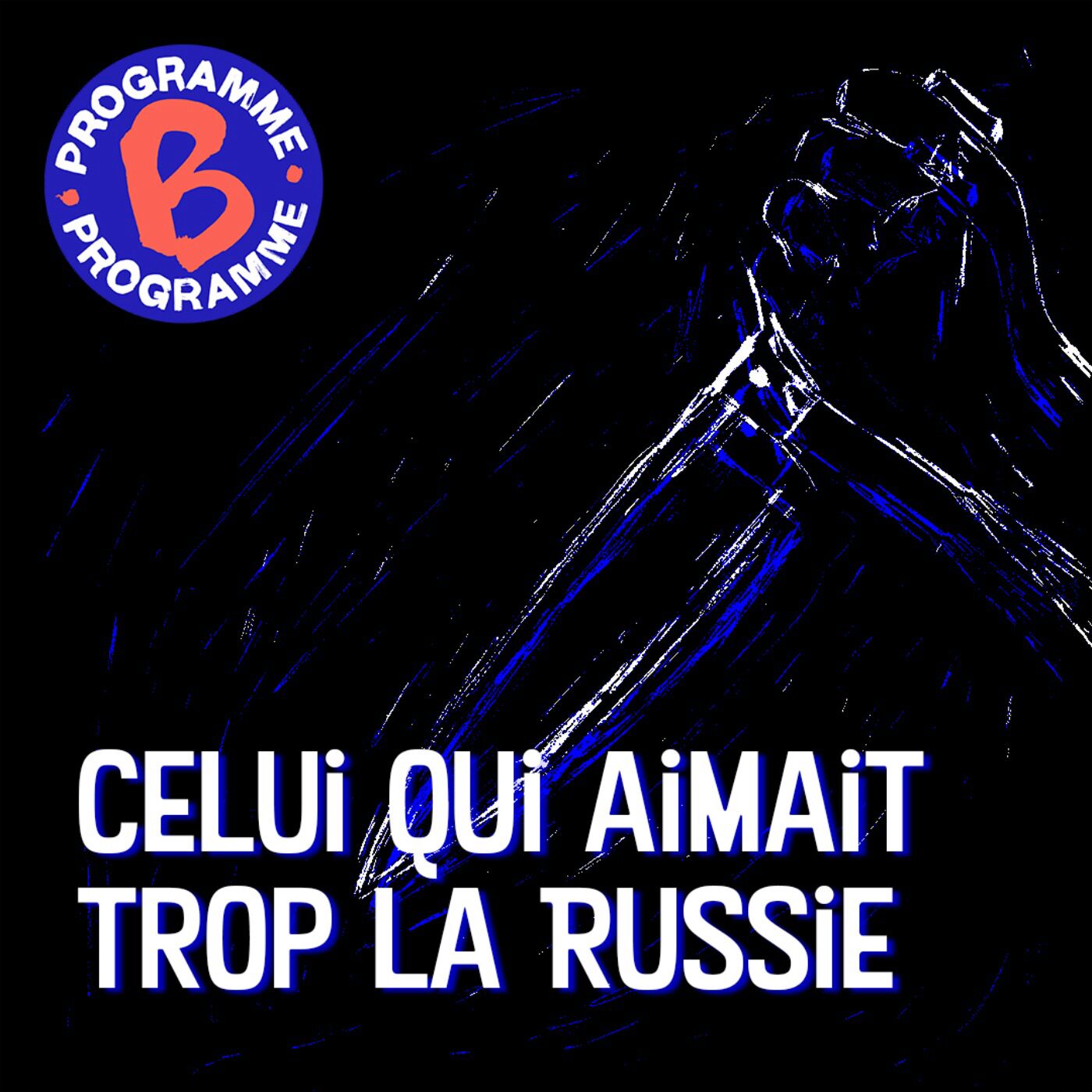 Traîtres : celui qui aimait trop la Russie