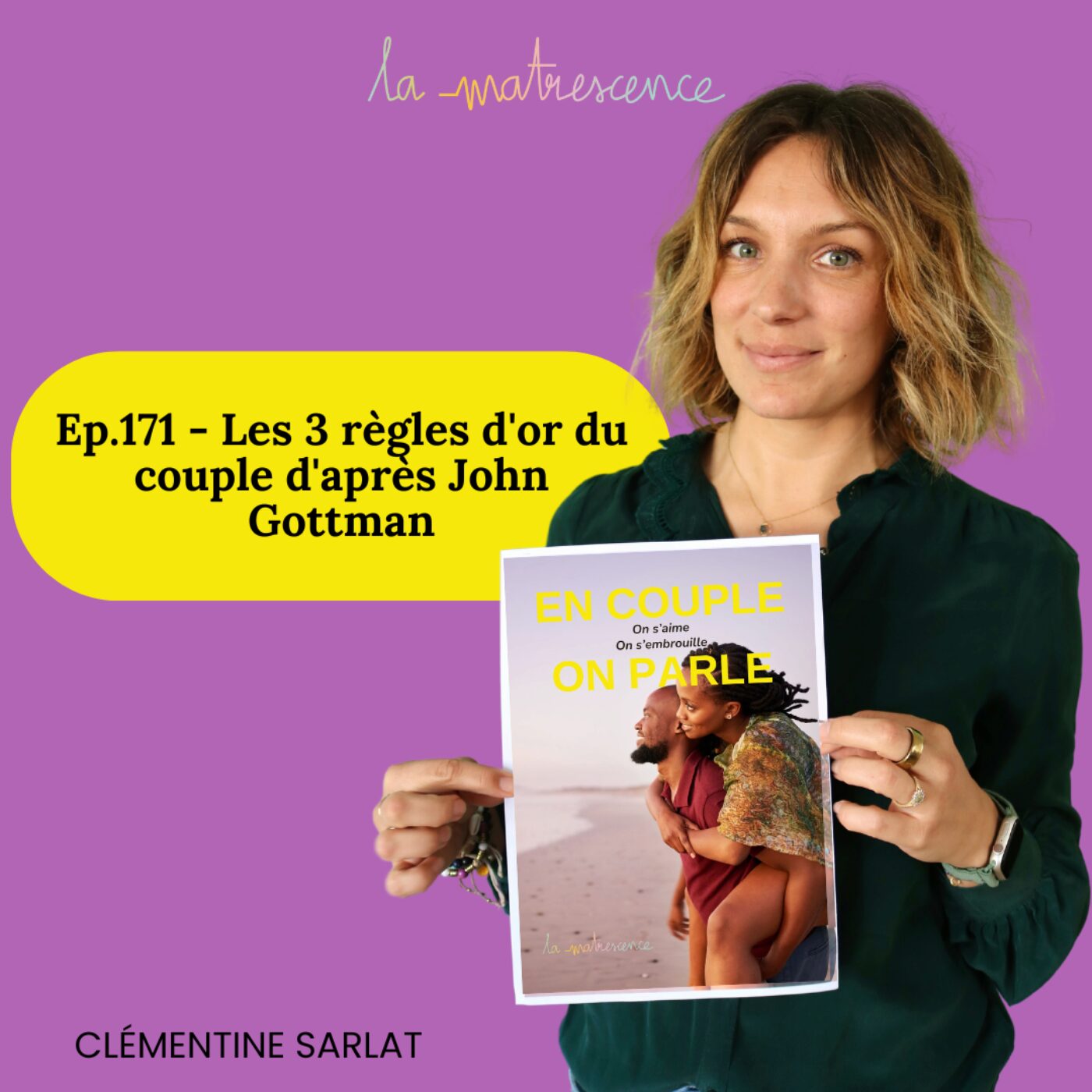 EP171 - Les 3 règles d'or du couple d'après John Gottman