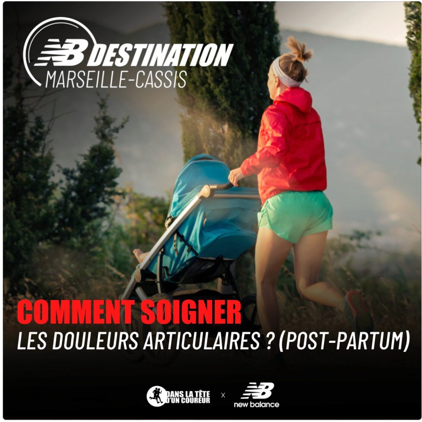 Comment soigner les douleurs articulaires ? (post-partum) #NewBalanceDestination avec Marine