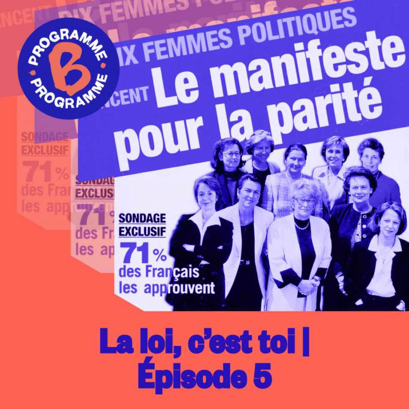 La loi, c’est toi | Épisode 5 : la loi parité
