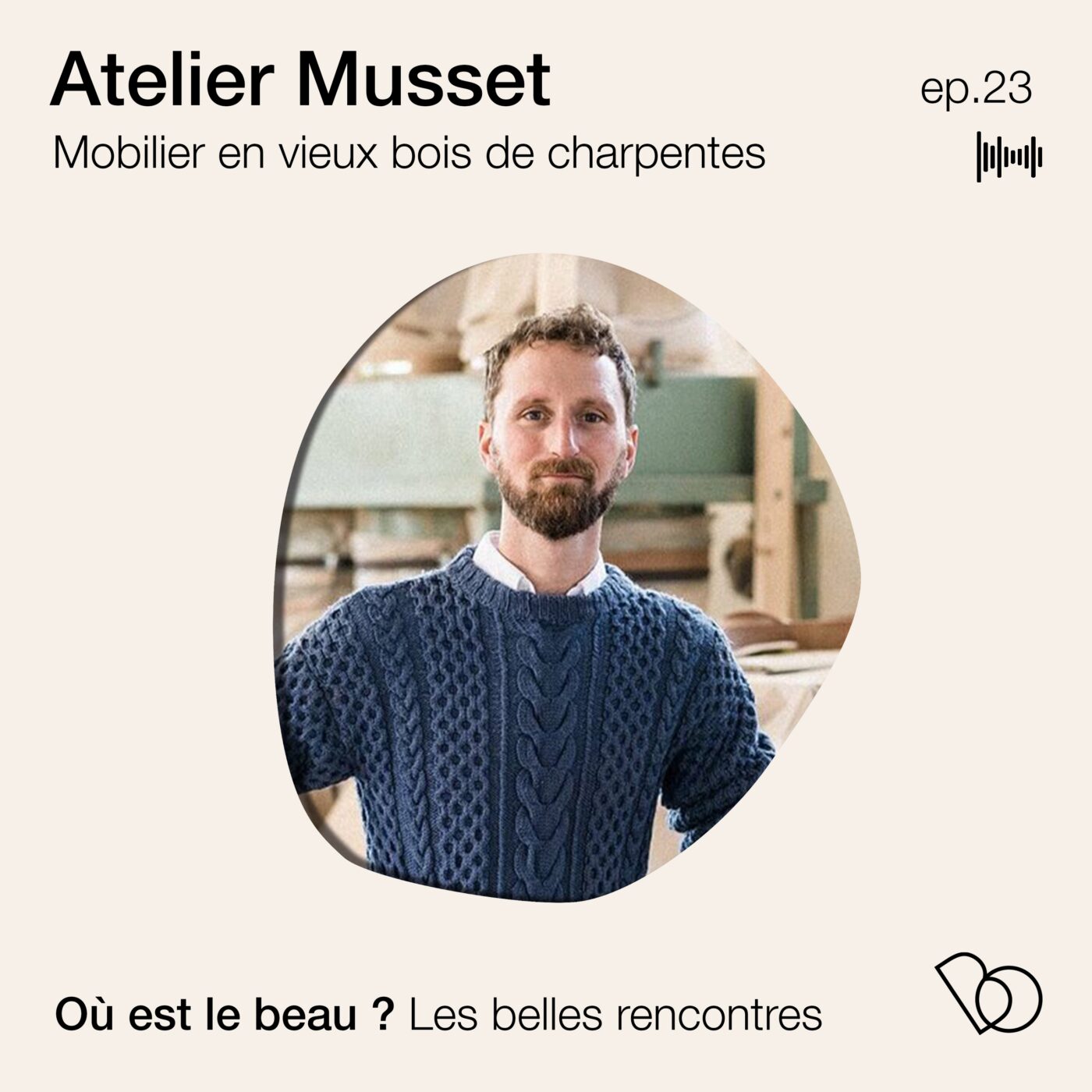 #23. Atelier Musset - Du mobilier en vieux bois de charpentes