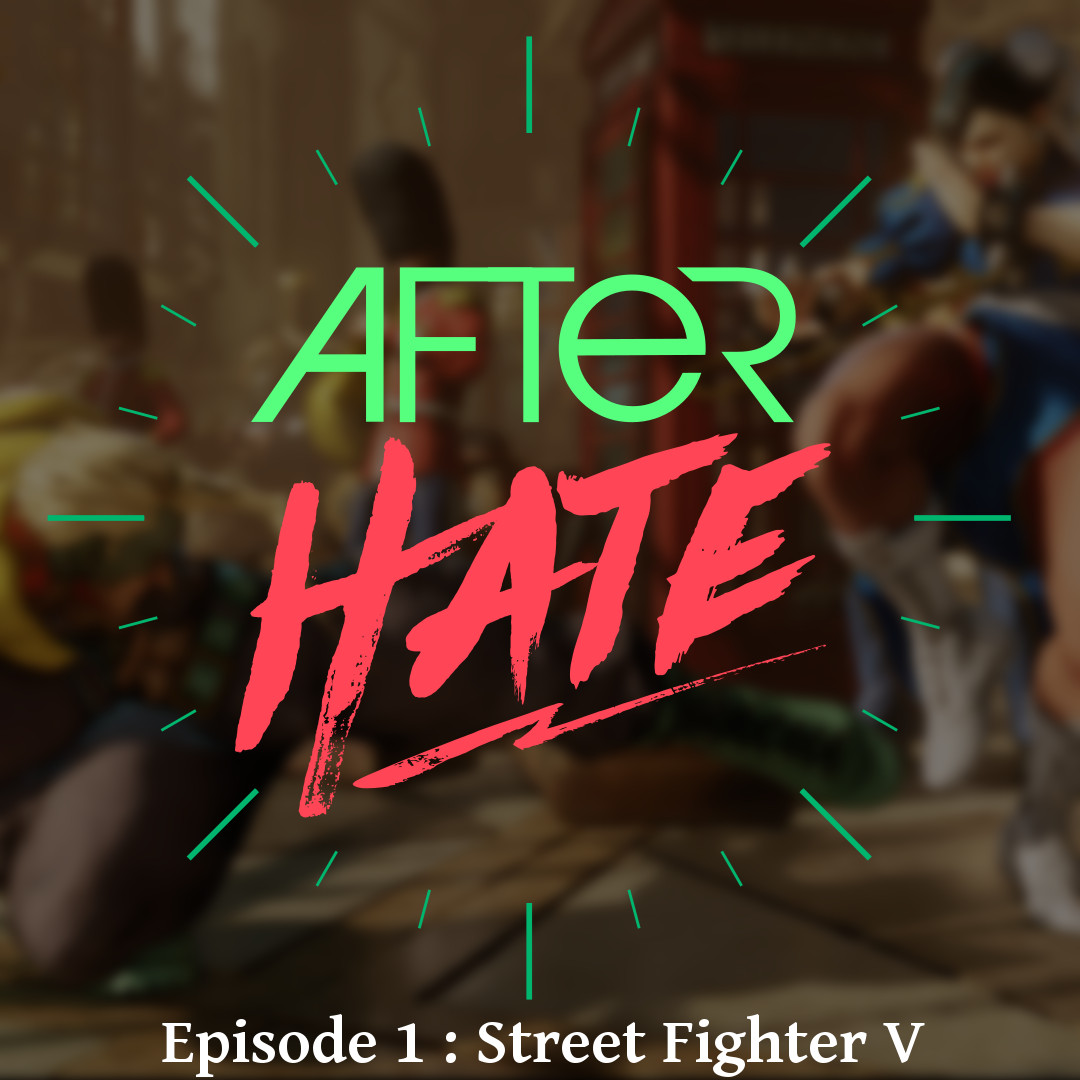 Episode 1 : Street Fighter V