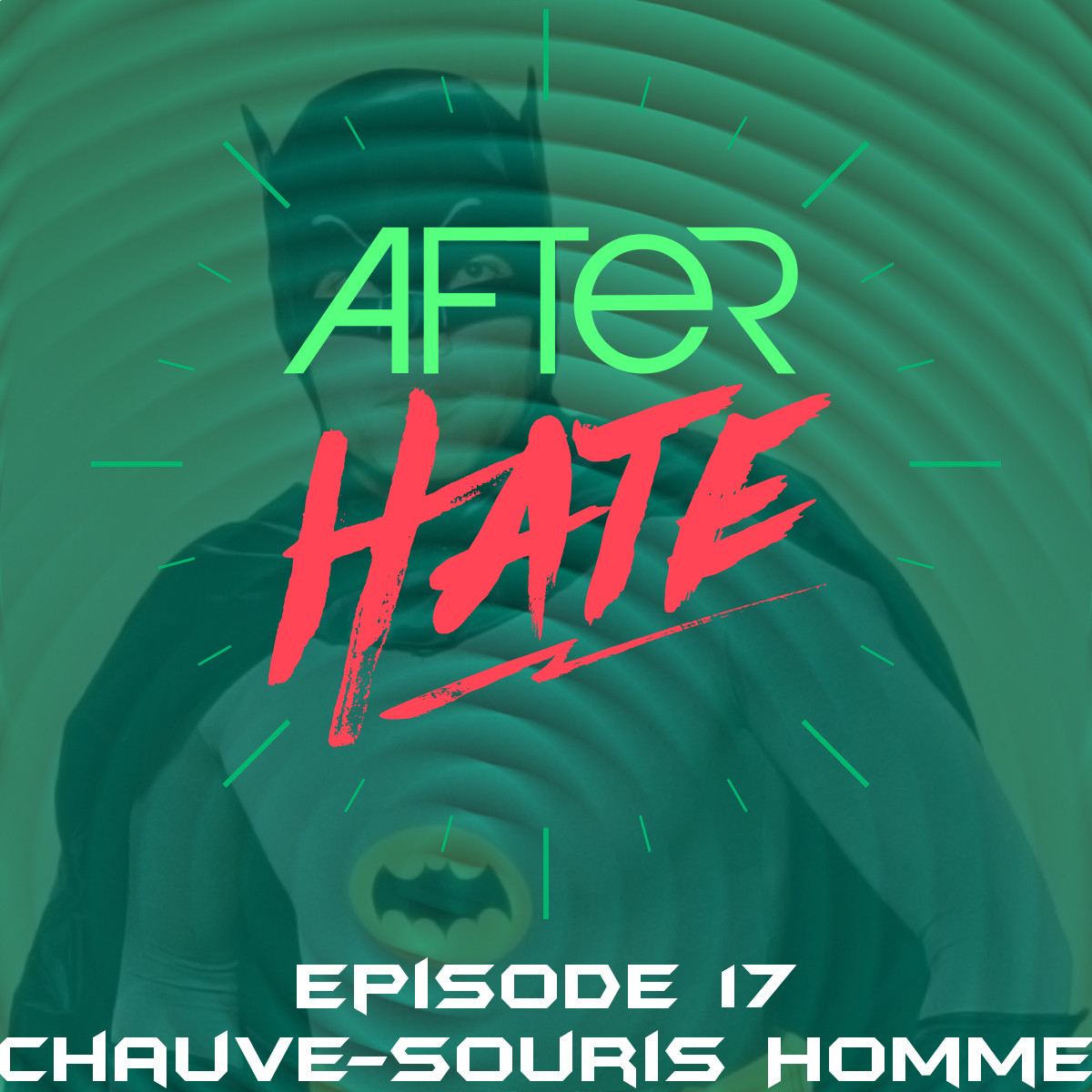 Episode 17 : Chauve-souris Homme