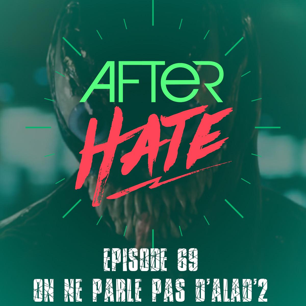 Episode 69 : On ne parle pas d’Alad’2