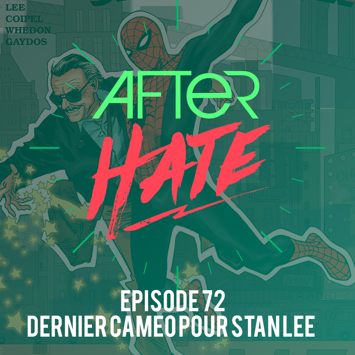 Episode 72 : Dernier cameo pour Stan Lee