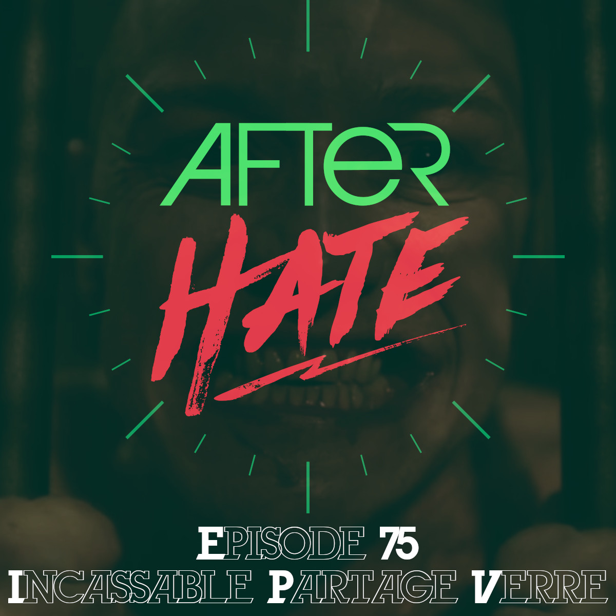 Episode 76 : Incassable Partage Verre