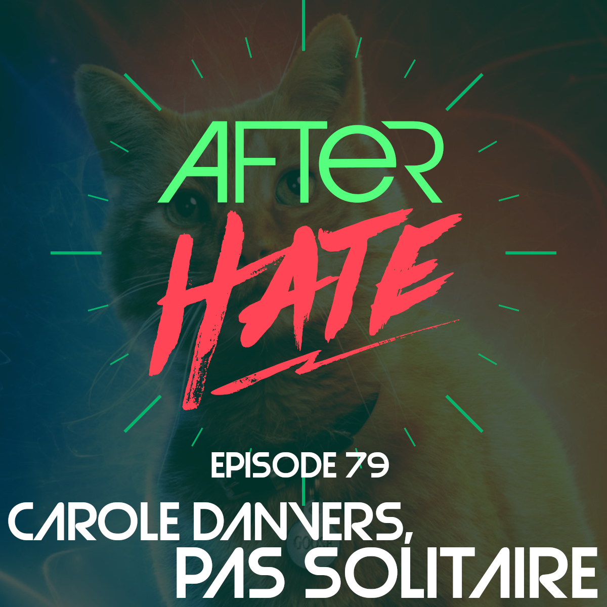 Episode 79 : Carole Danvers, pas solitaire