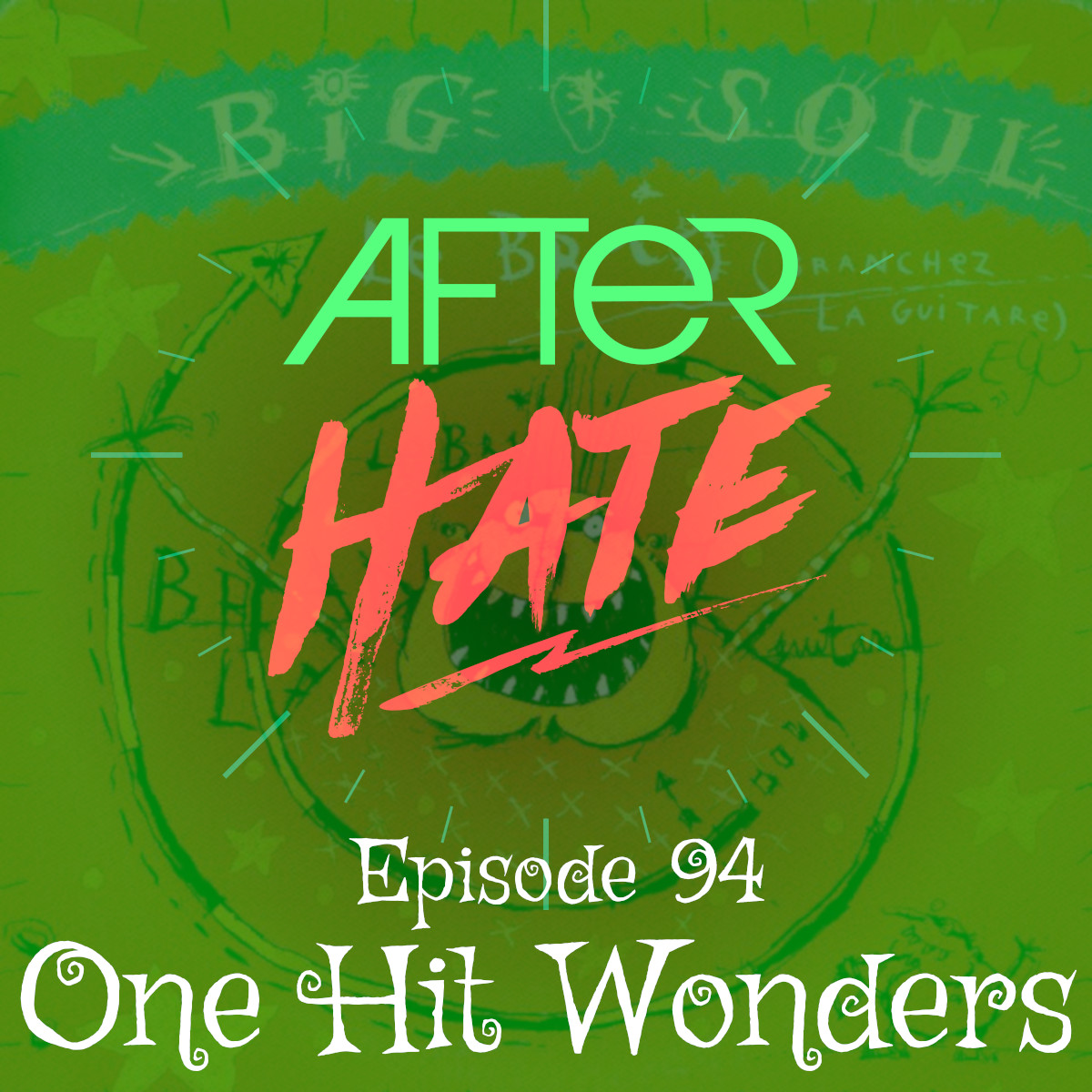 Episode 94 : One Hit Wonders