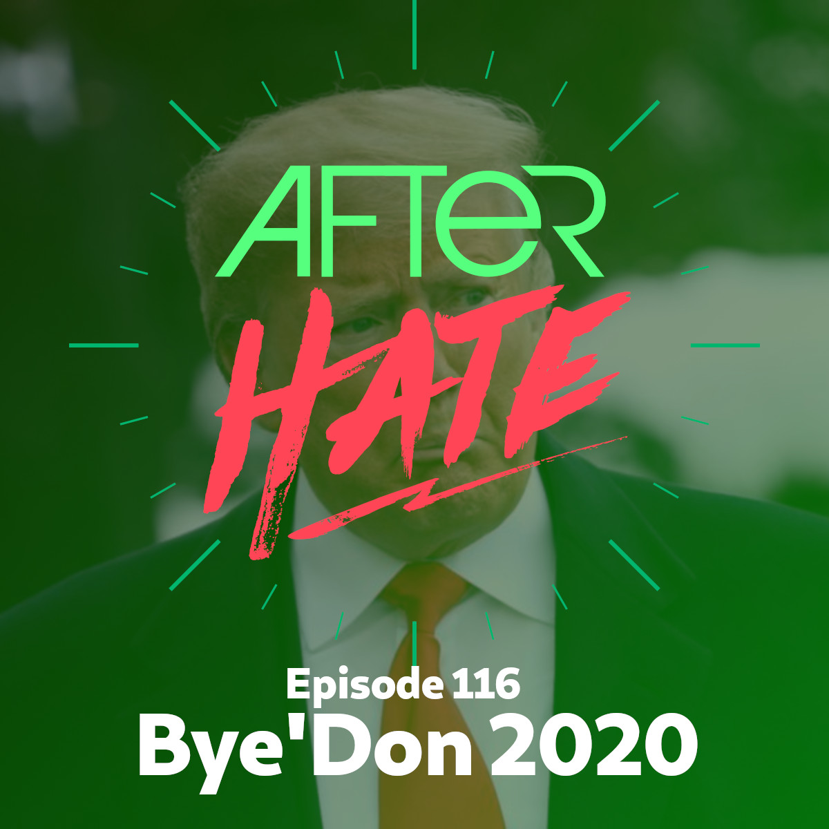 Episode 116 : Bye’Don 2020