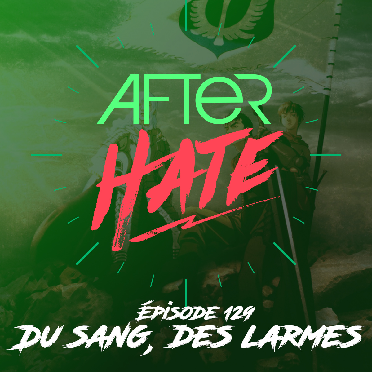 Episode 129 : Du sang, des larmes