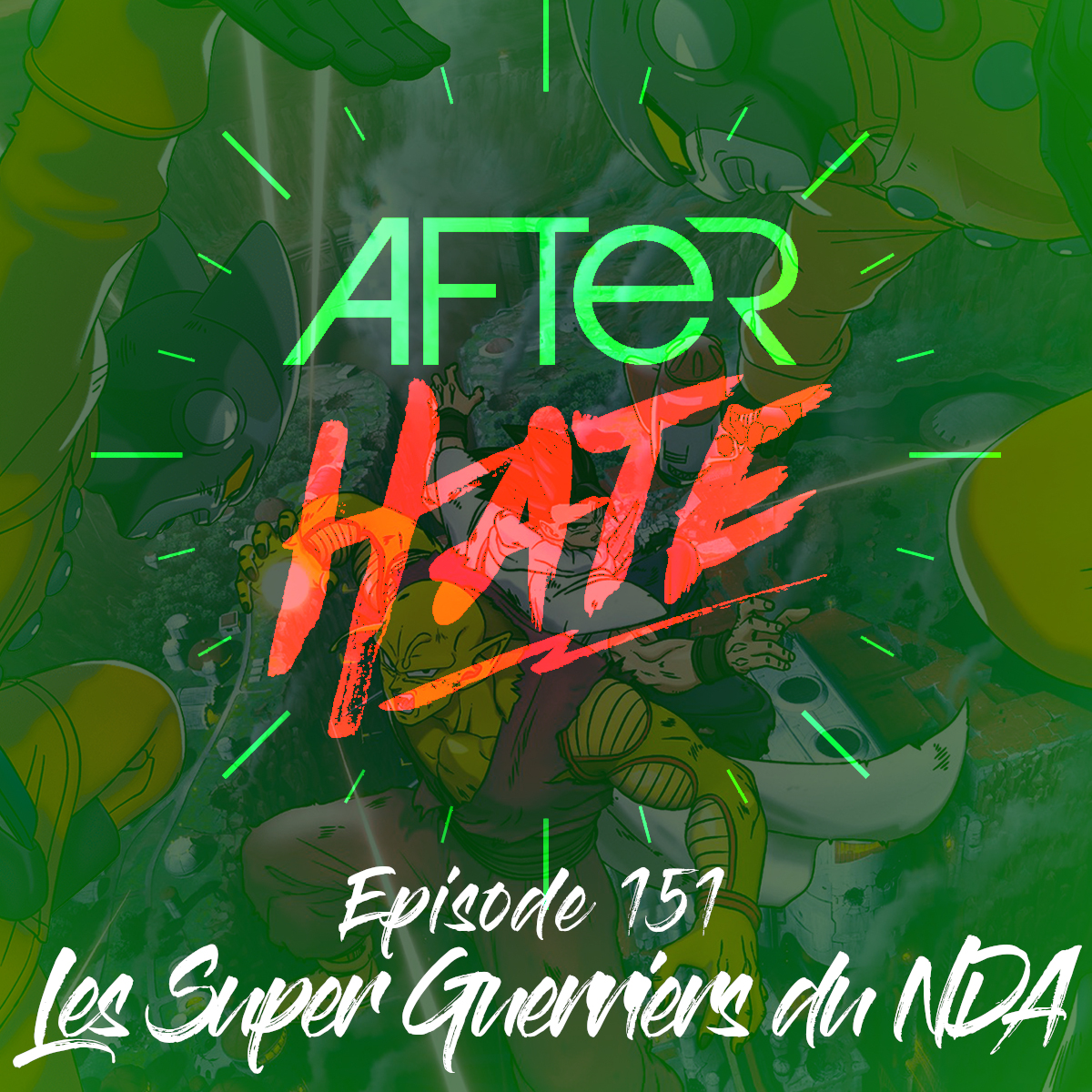 Episode 151 : Les Super-Guerriers du NDA