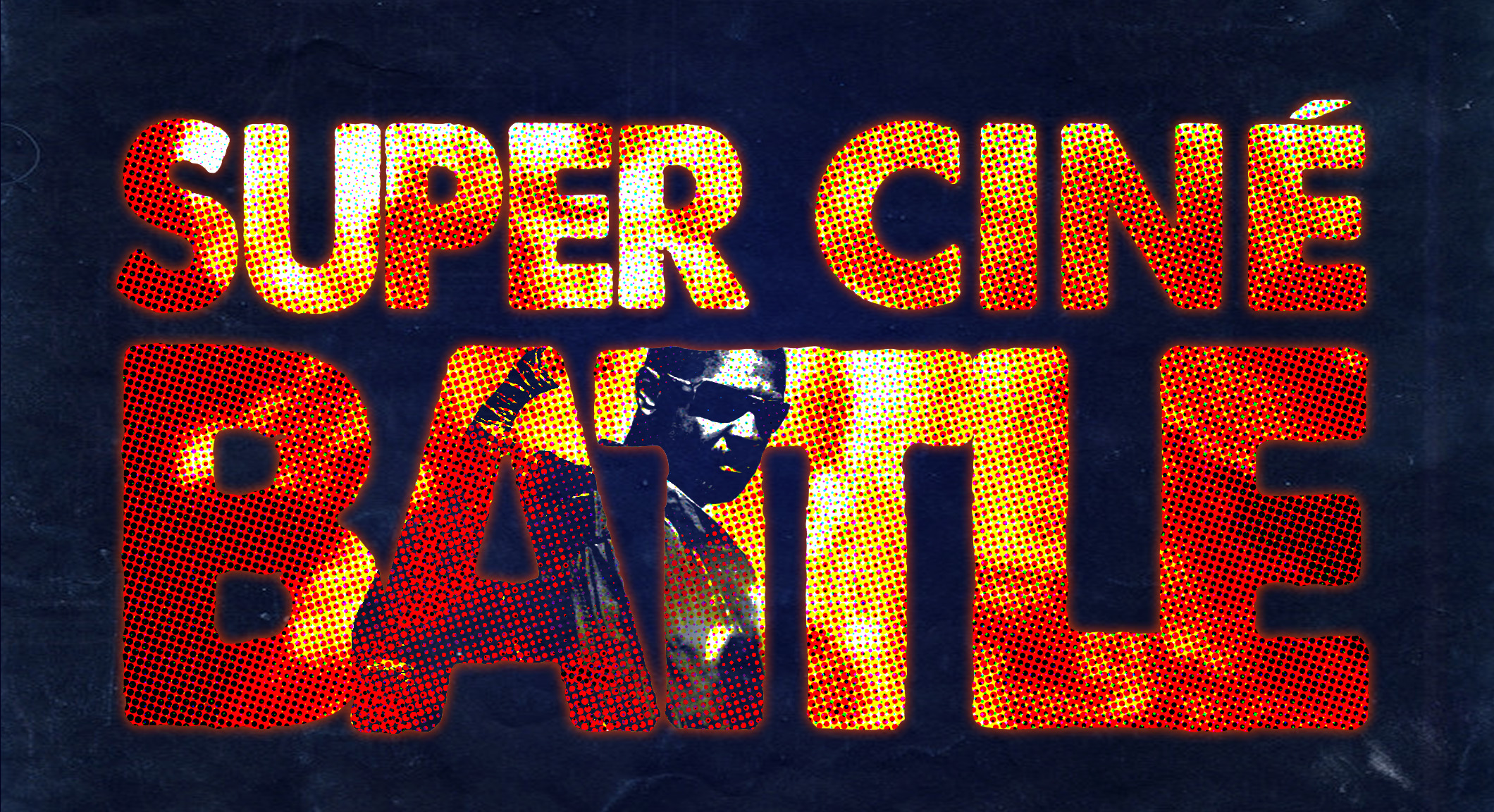 Super Ciné Battle 105 : à l’arrache