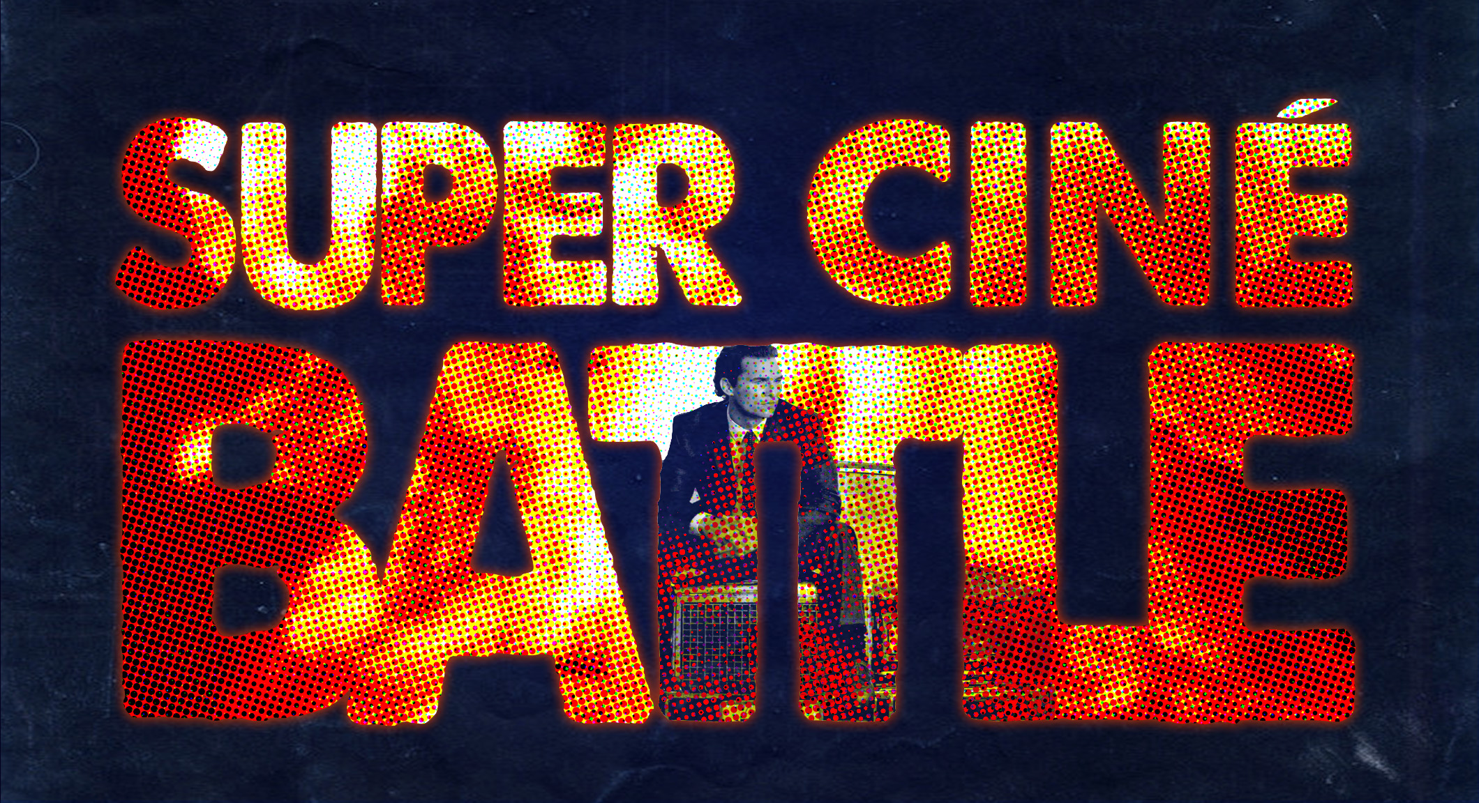 Super Ciné Battle 205 : l’Art mourtial