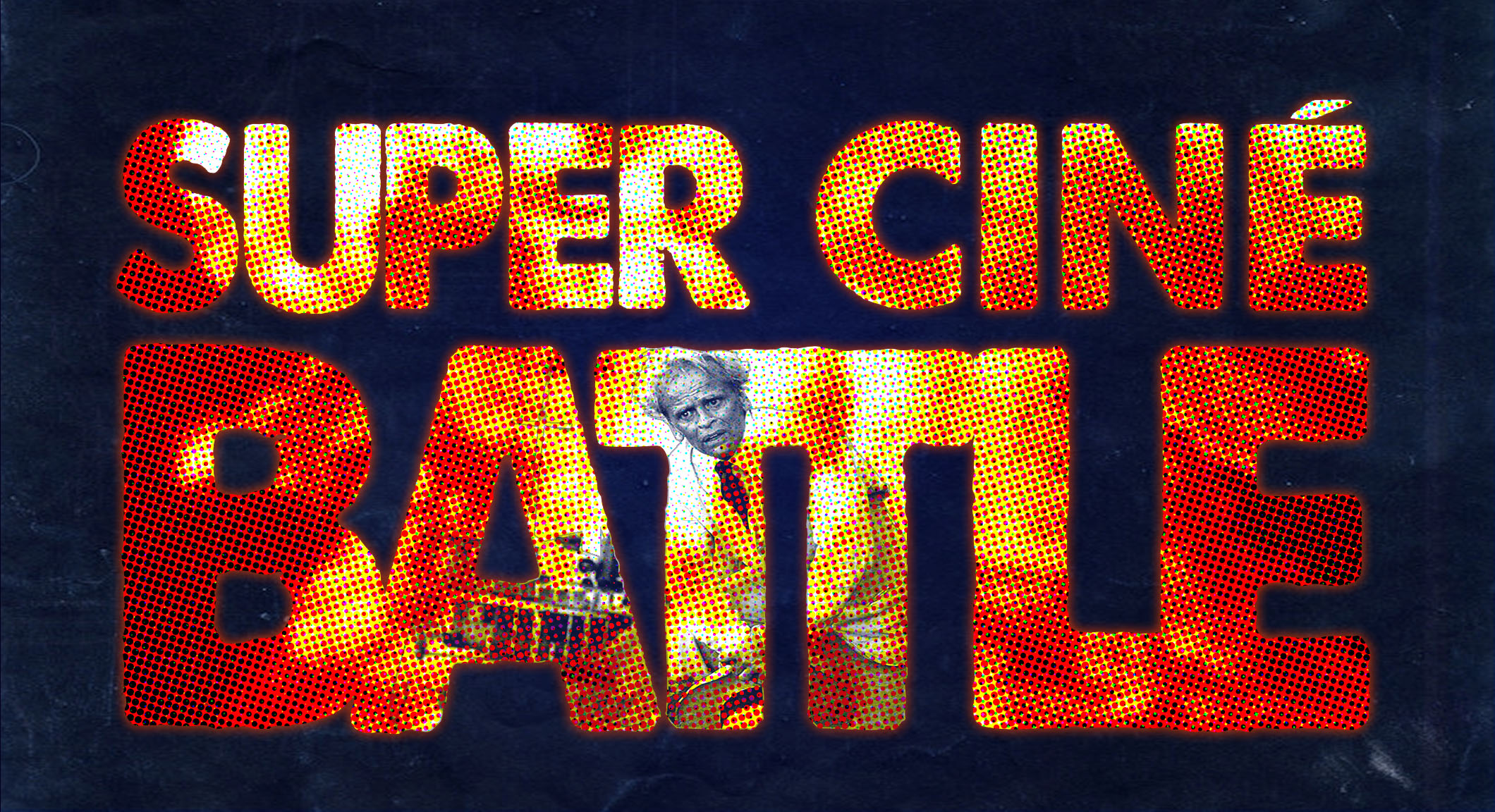 Super Ciné Battle 224 : conquistador de l’inutile