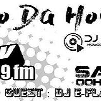 Dj e-Flau! invité de Who Da House