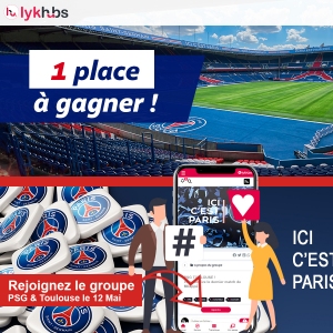Gagnez une place pour PSG Toulouse