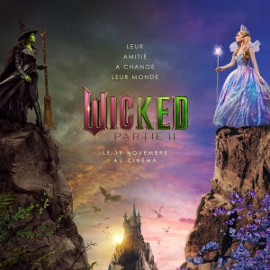 WICKED : FOR GOOD