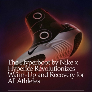La Hyperboot de Nike x Hyperice révolutionne l'échauffement et la récupération pour les athlètes de tous niveaux
